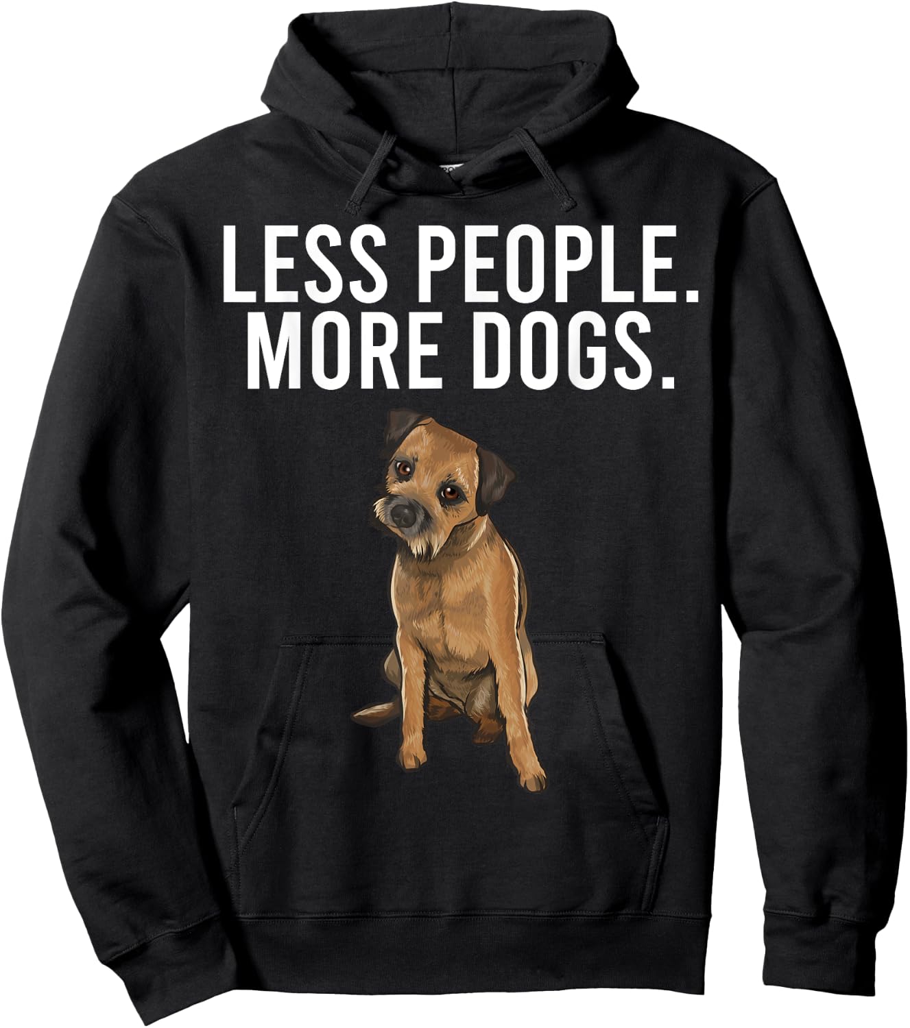 Less People More Dogs Border Terrier Funny Introvert Hoodie - Hoodie | Black
