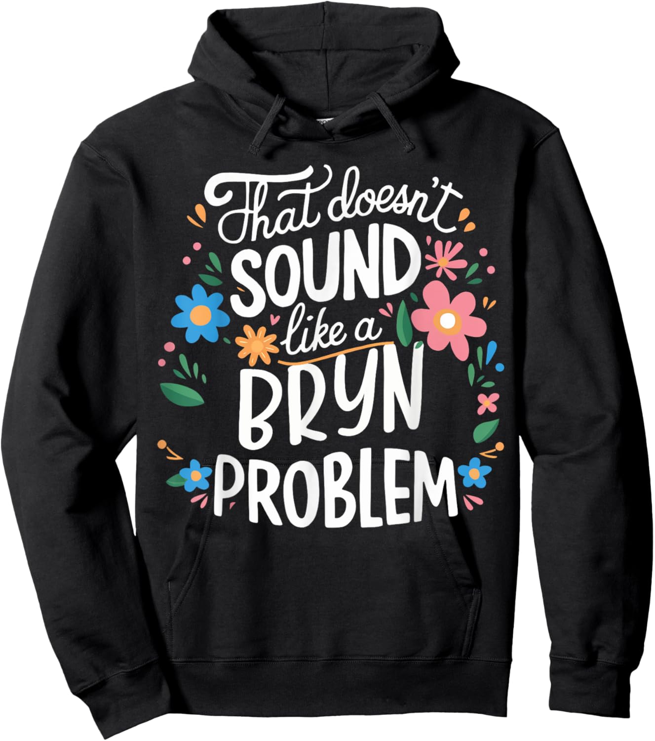 BRYN Personalized Cute Girls BRYN Name Hoodie - Hoodie | Black