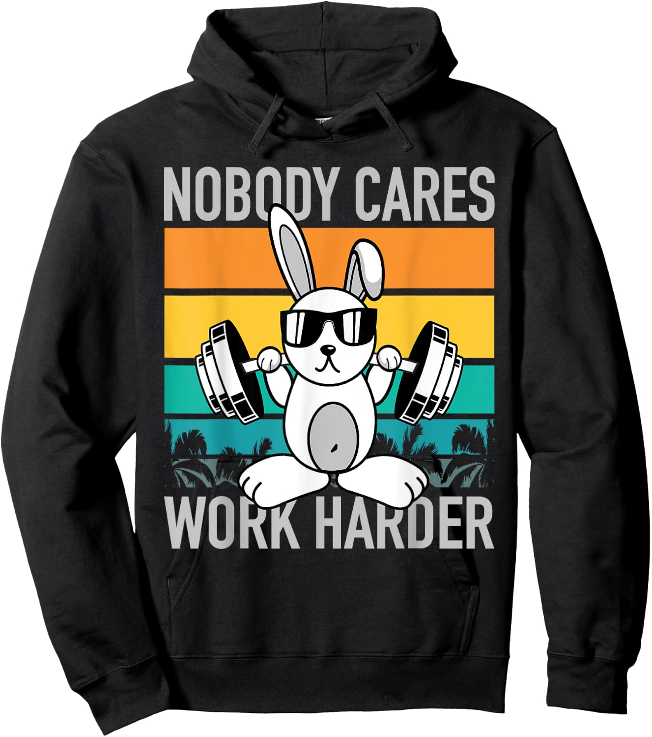 Nobody Cares Work Harder - Workout Motivation Fitness Bunny Hoodie - Hoodie | Black