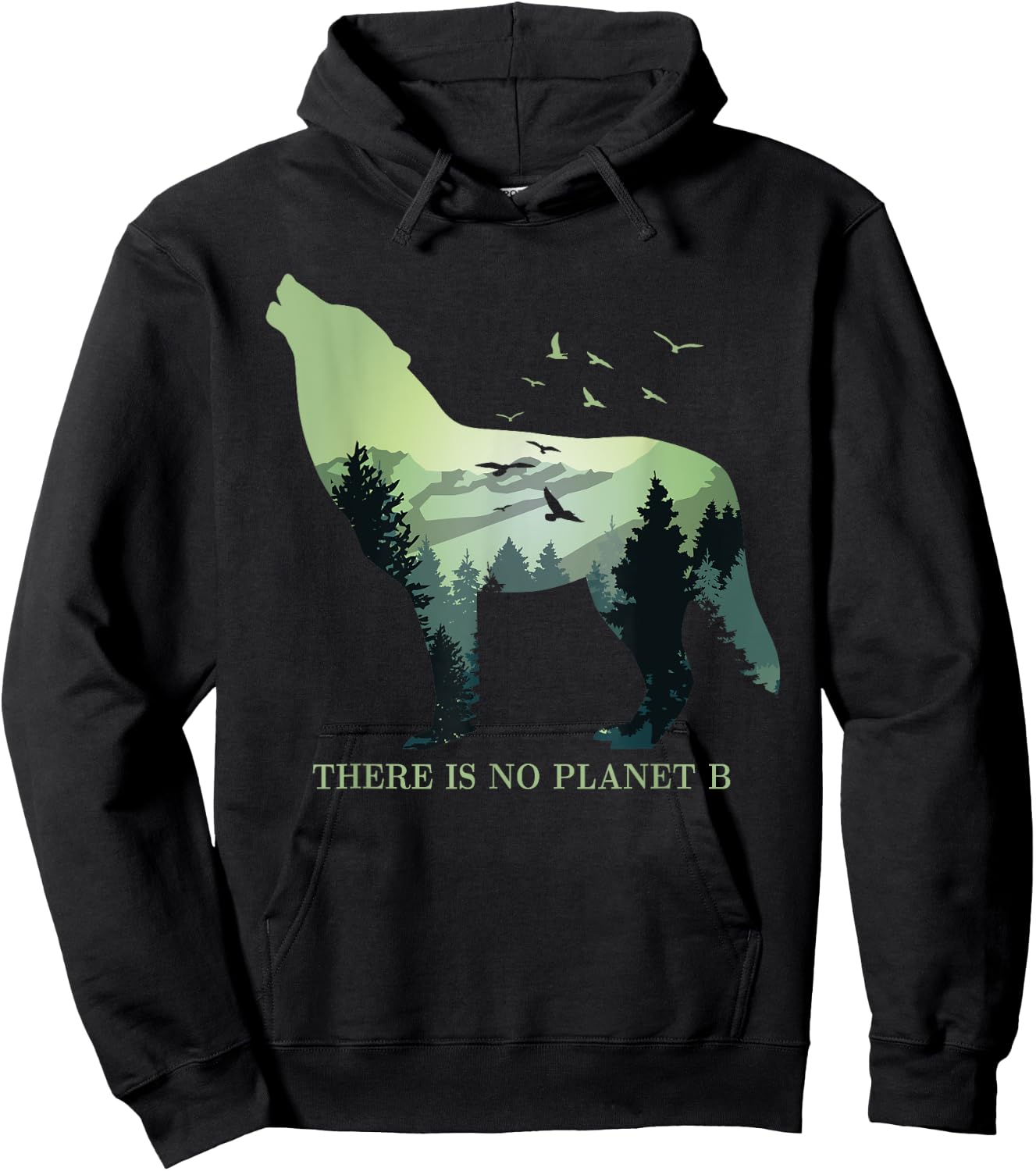 There is No Planet B Earth Day Design natural reserve wolf Hoodie - Hoodie | Black
