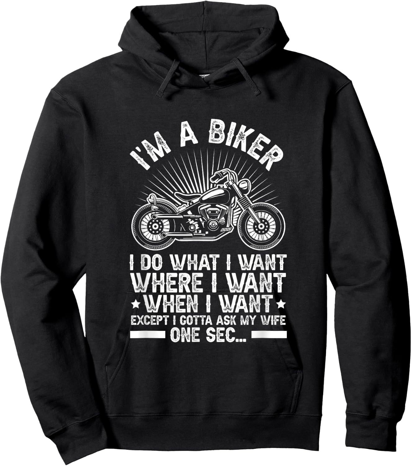 Motorcycle I'm A Biker Do What I Want Just Gotta Ask My Wife Hoodie - Hoodie | Black