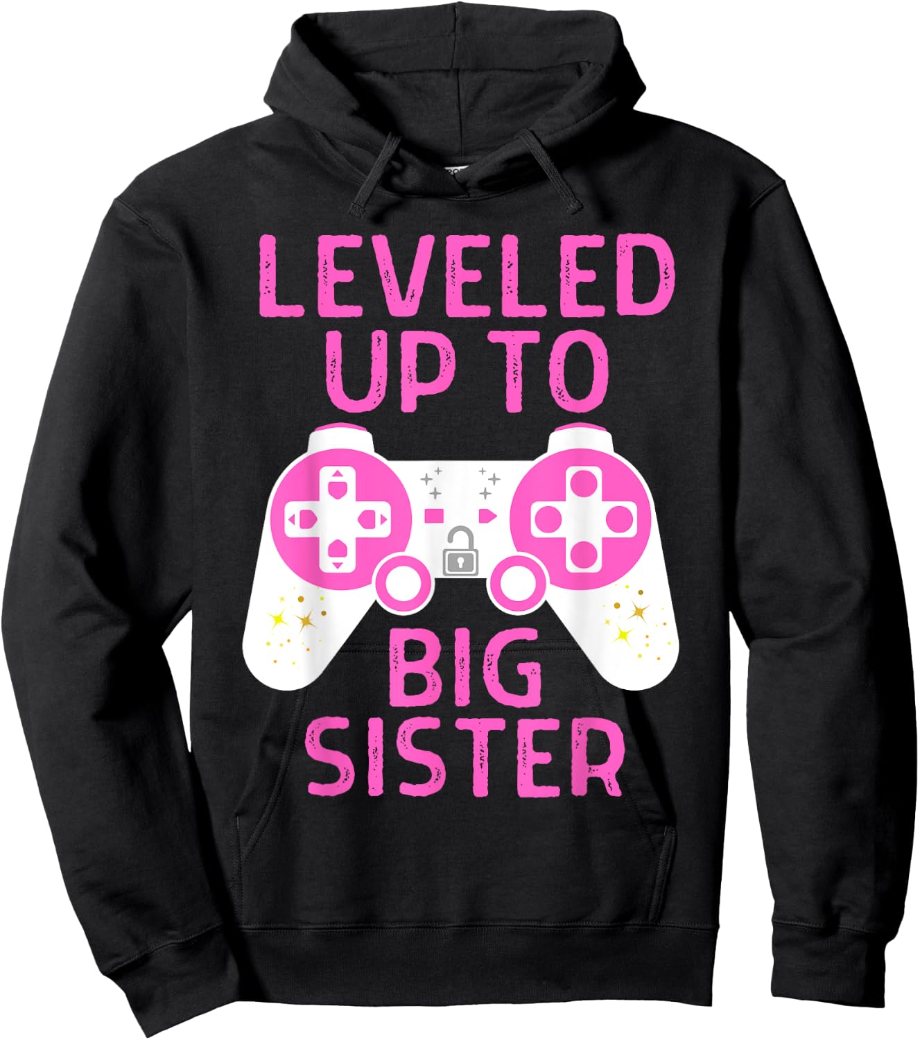Funny Gaming Leveled Up To Big Sister Pregnancy Announcement Hoodie - Hoodie | Black