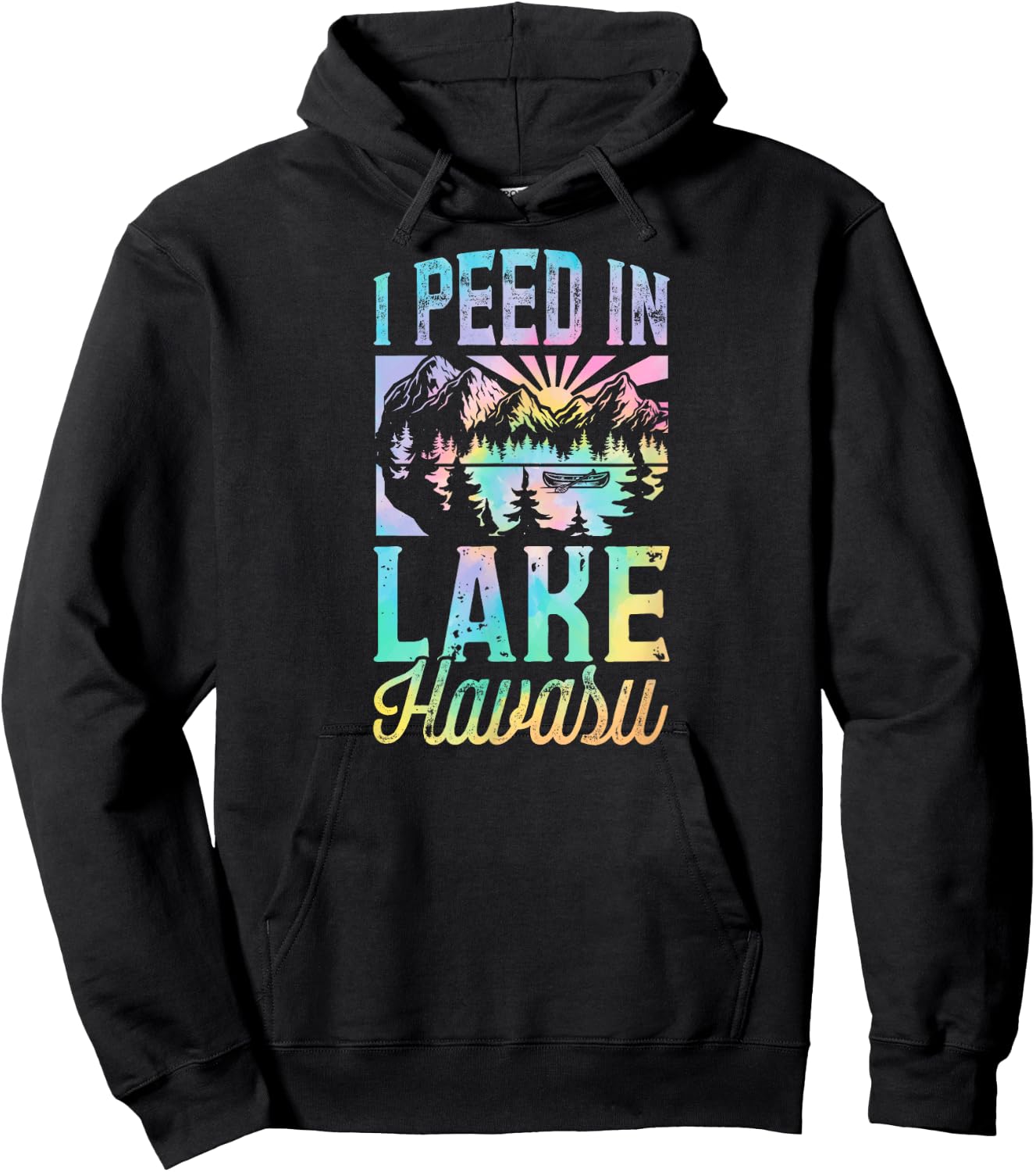 I Peed In Lake Havasu Funny Novelty Gag Joke Lake Havasu Hoodie - Hoodie | Black