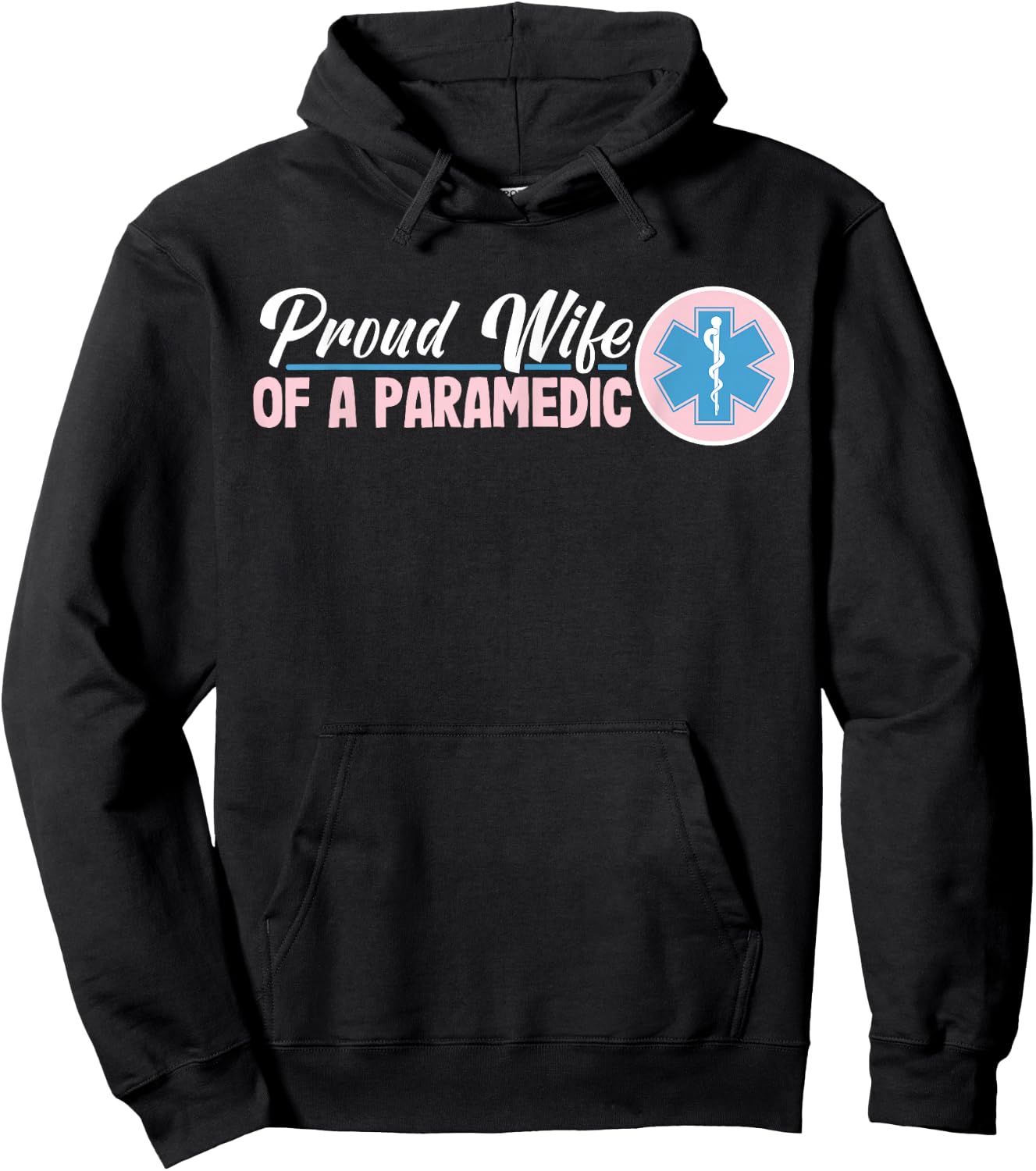 Proud Wife Of An Paramedic Hoodie - Hoodie | Black