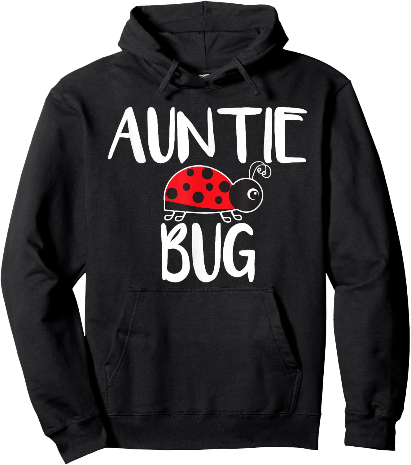 Auntie Bug Ladybug Aunt Funny Hoodie - Hoodie | Black