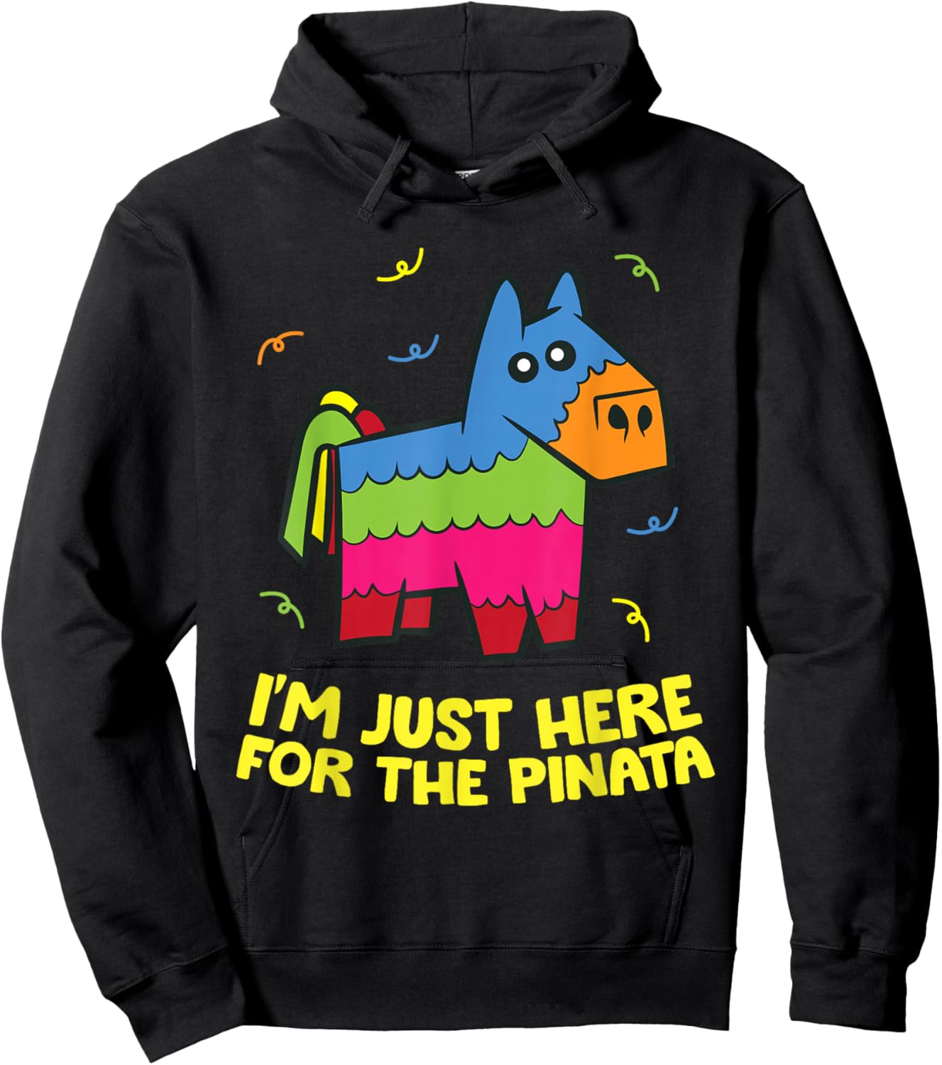 I'm Just Here For The Pinata Hoodie - Hoodie | Black