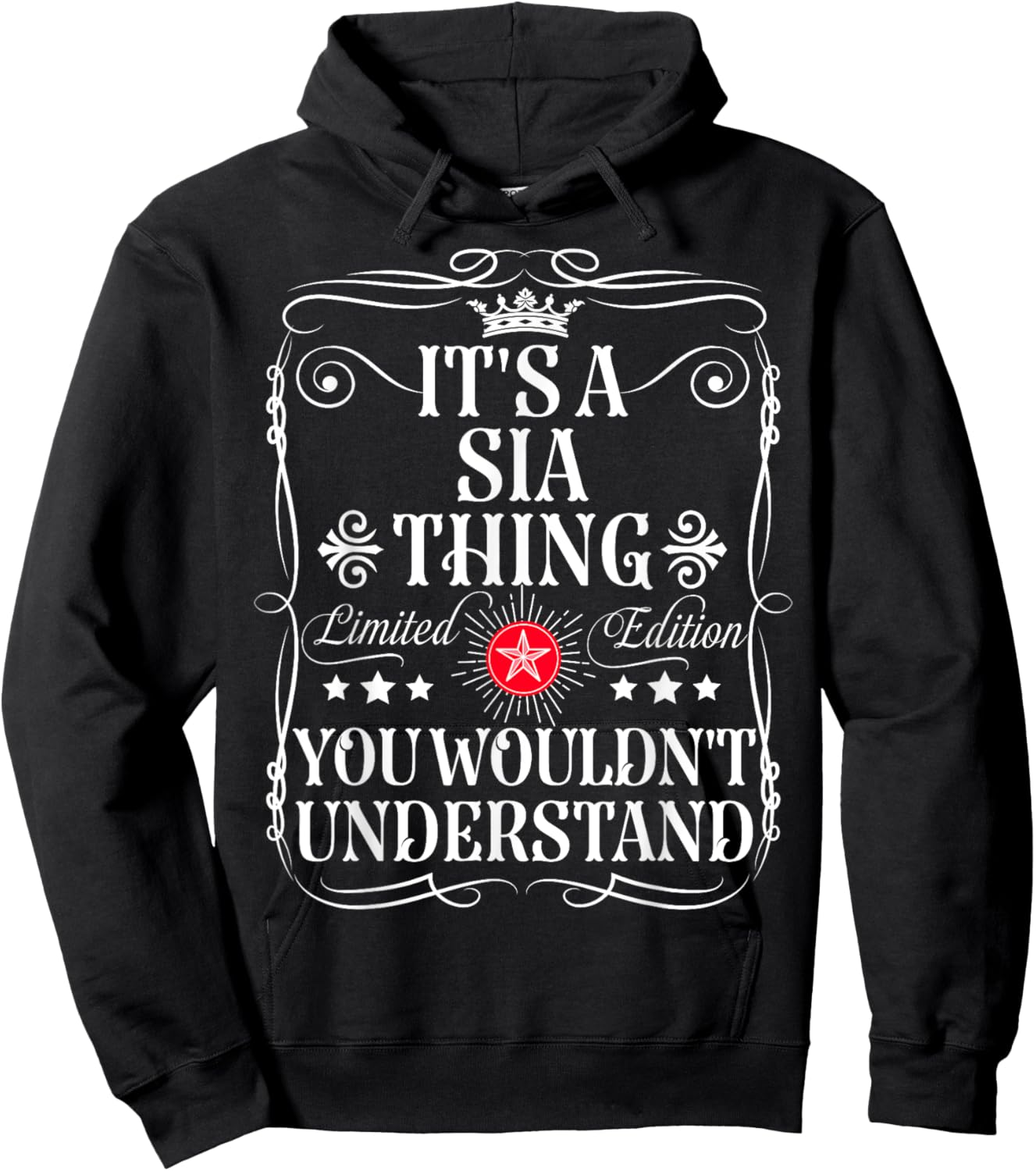 Sia Name Its A Sia Thing You Wouldn't Understand Hoodie - Hoodie | Black