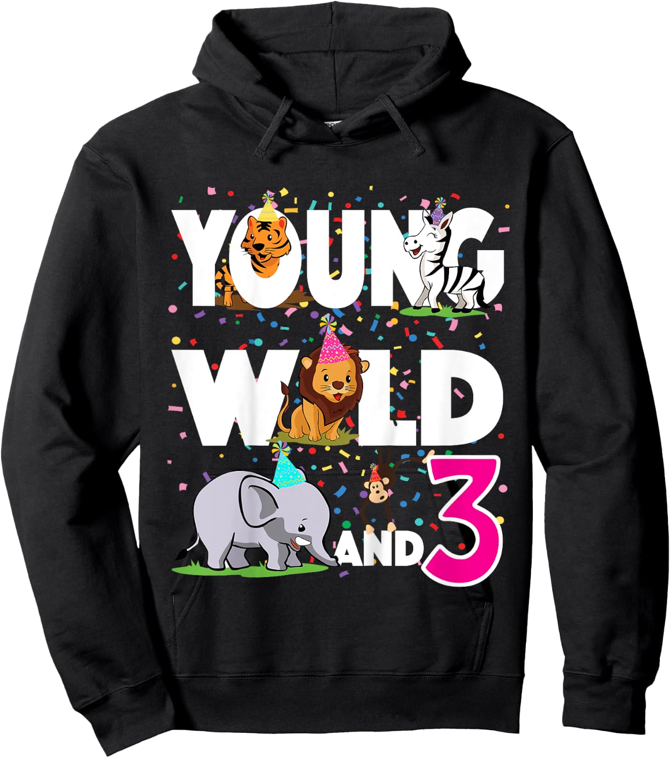 Happy 3rd zoo jungle safari birthday girls Young Wild and 3 Hoodie - Hoodie | Black