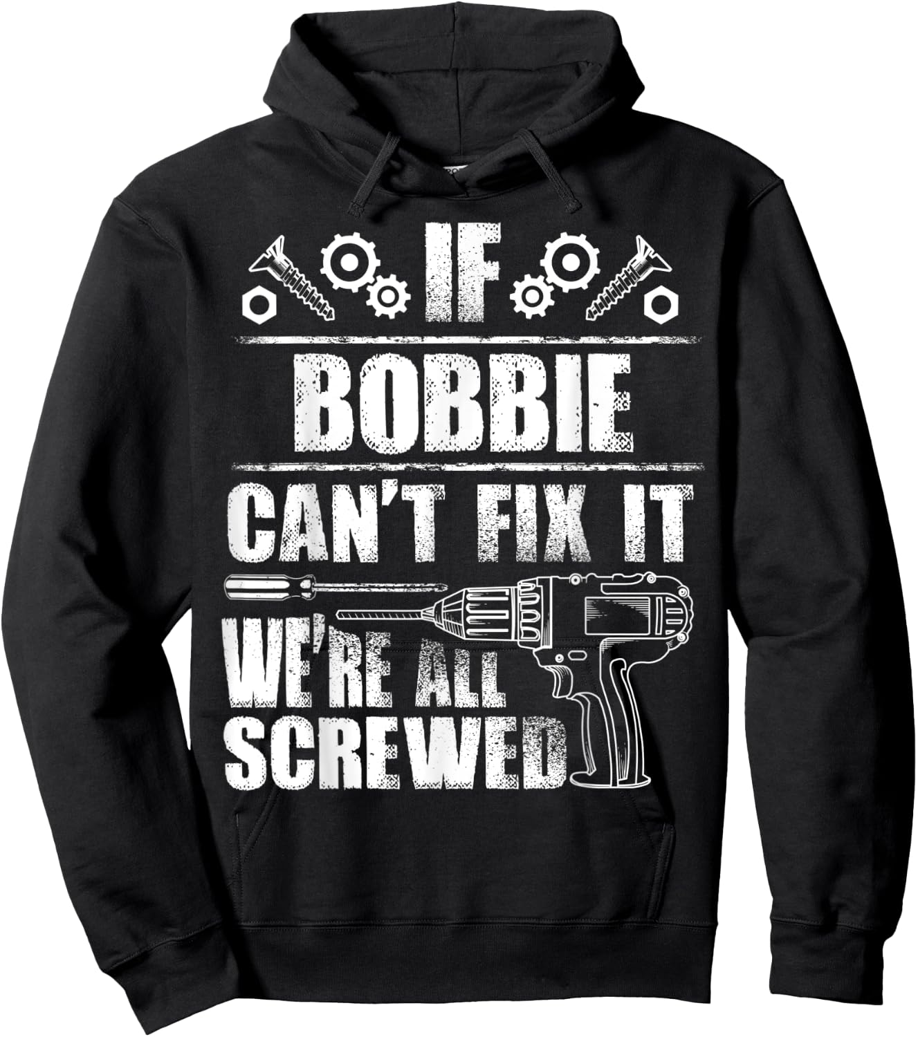 BOBBIE Gift Name Fix It Funny Birthday Personalized Dad Idea Hoodie - Hoodie | Black