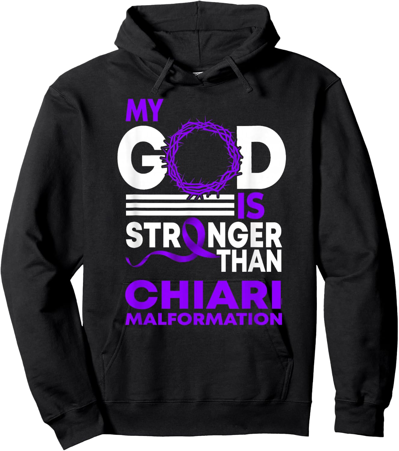 My God Is Stronger Than Chiari Malformation Awareness Ribbon Hoodie - Hoodie | Black