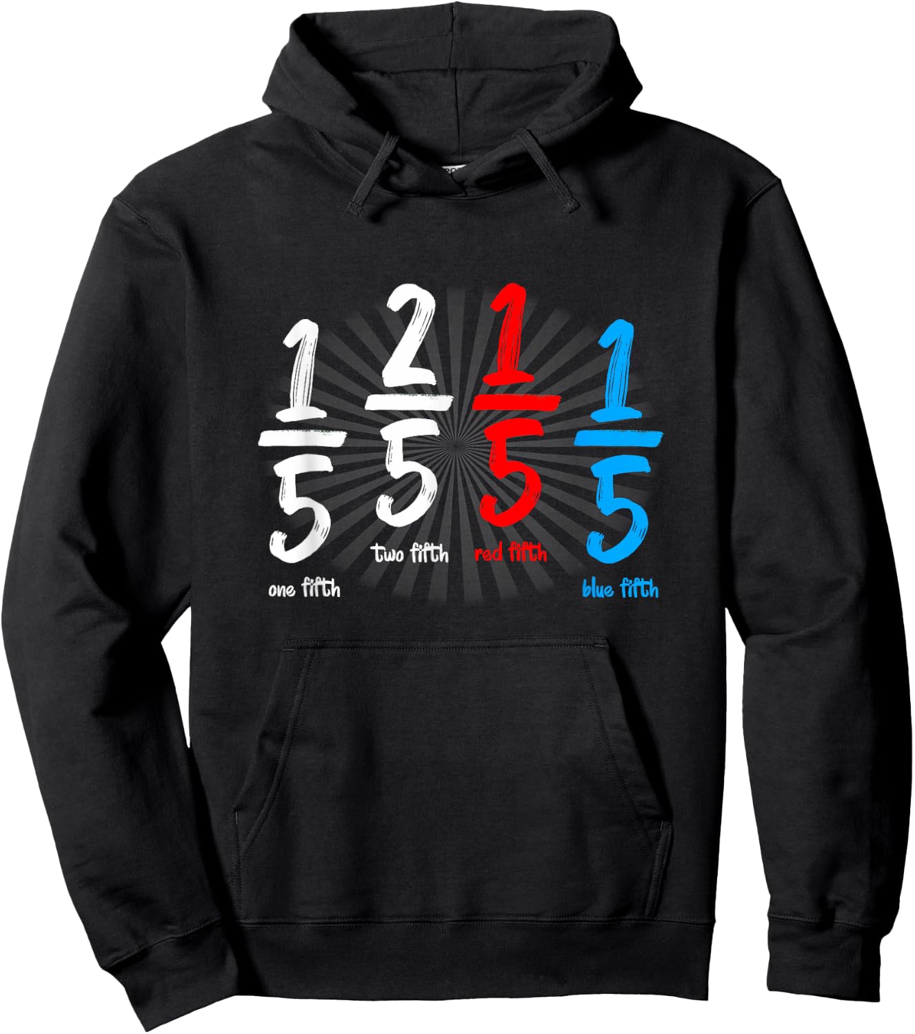 One Fifth Two Fifth Red Fifth Blue Fifth Funny Math Hoodie - Hoodie | Black