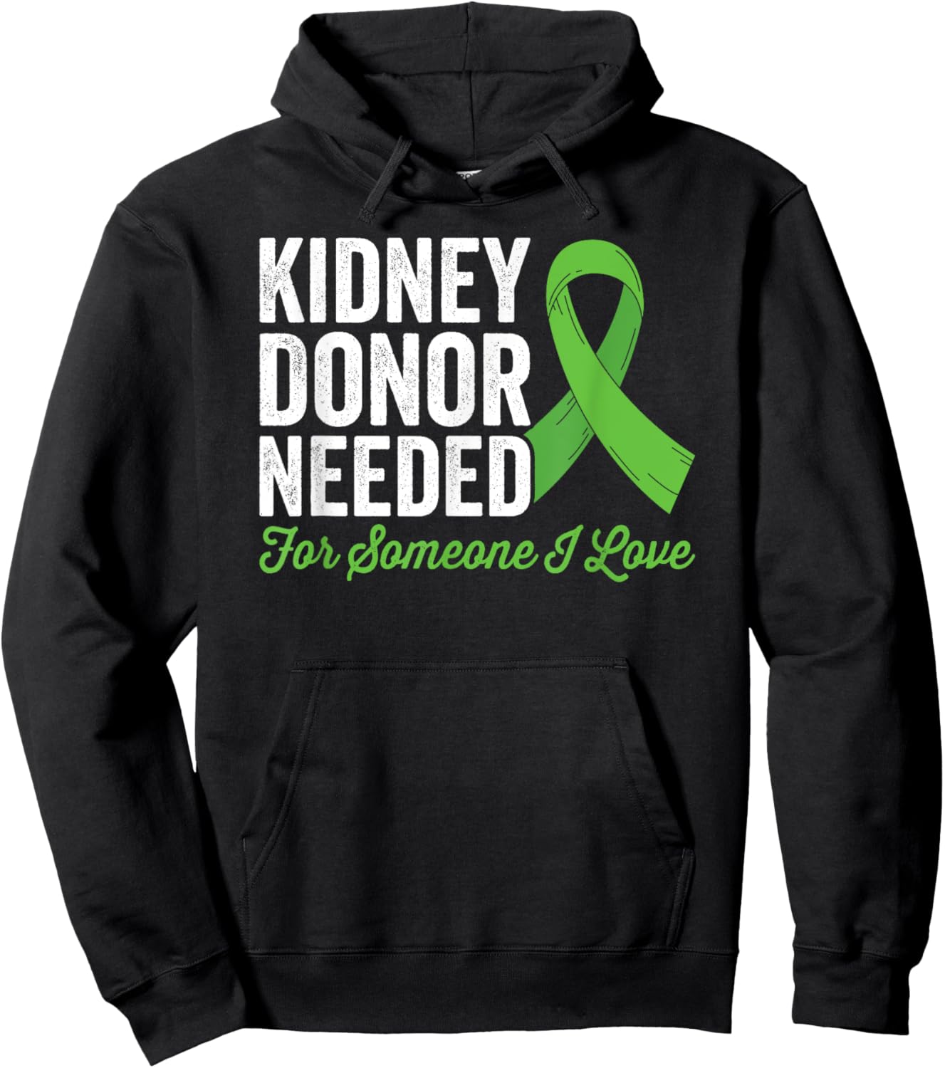 Kidney Surgery Survivor Donor - Kidney Donor Needed, Black, Small, , Short Sleeve, Classic Fit, Graphic/Illustrative, U-Neck Hoodie - Hoodie | Black