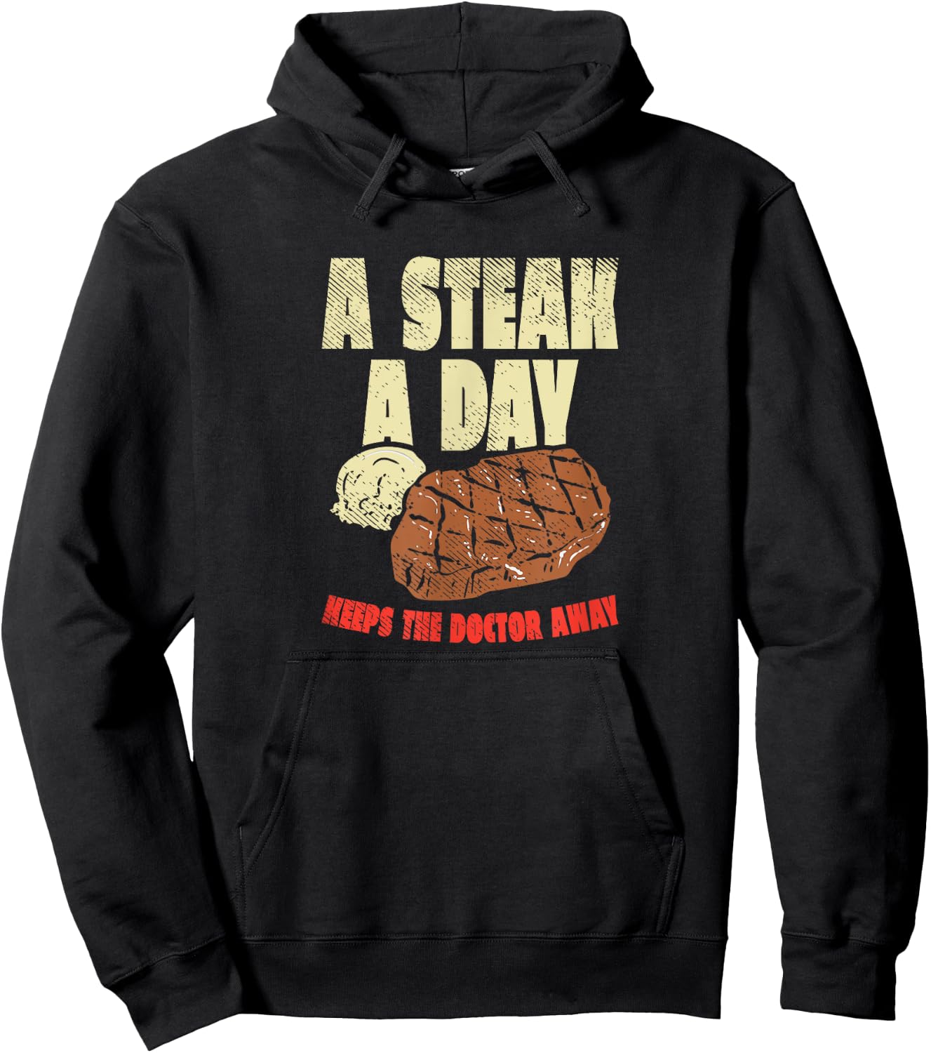 Carnivore Diet A Steak A Day Keeps The Doctor Away Hoodie - Hoodie | Black
