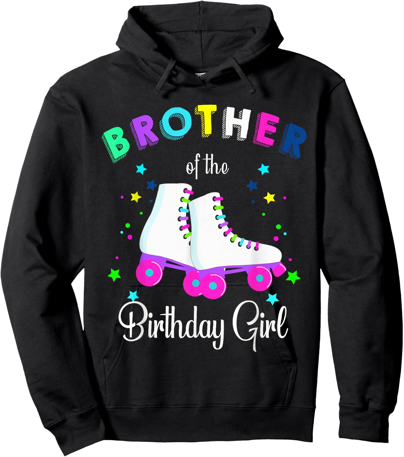 Let's Roll Brother of the Birthday Girl Roller Skates Hoodie - Hoodie | Black