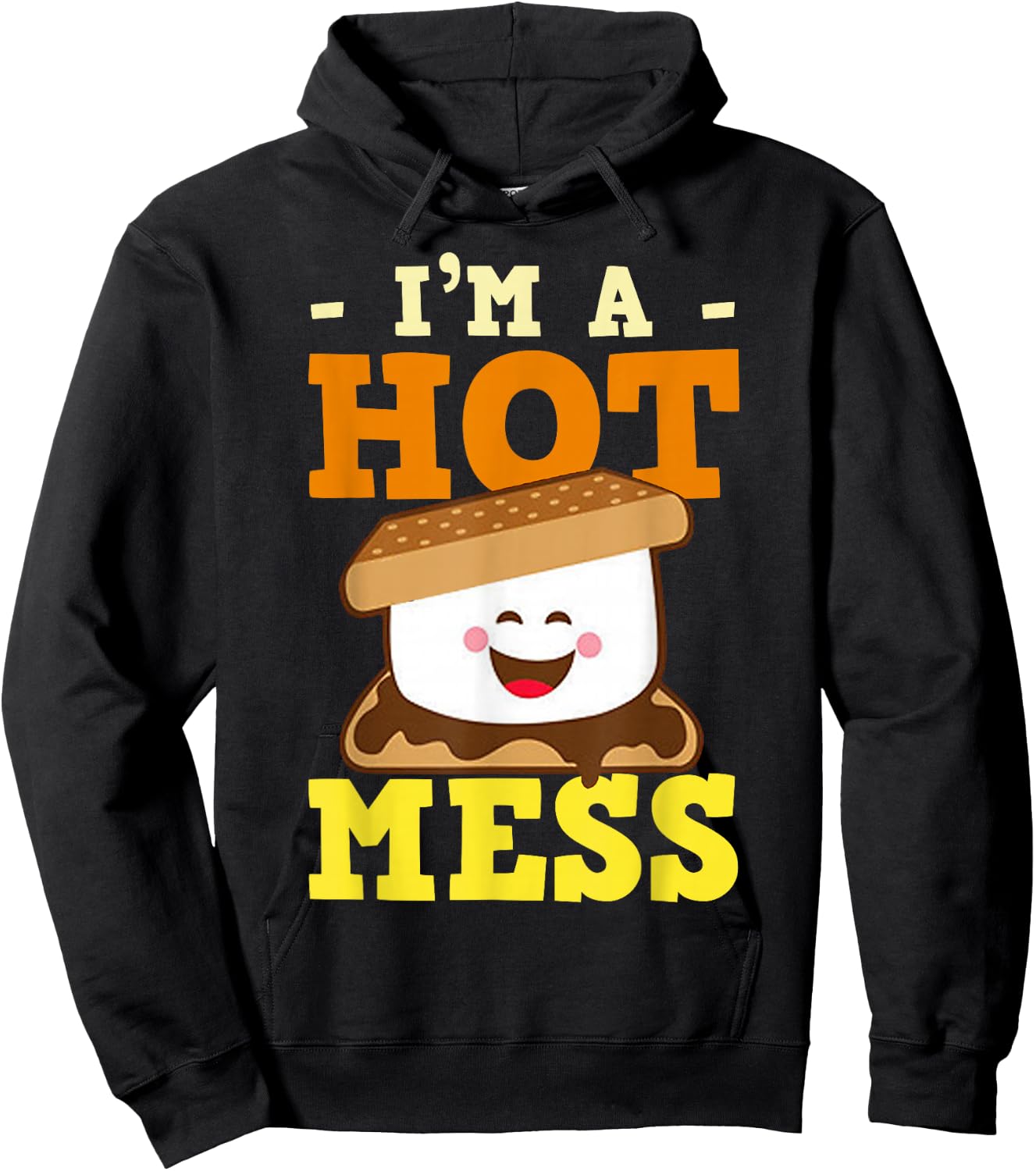 I'm A Hot Mess Smores Cute Marshmallow Hoodie - Hoodie | Black