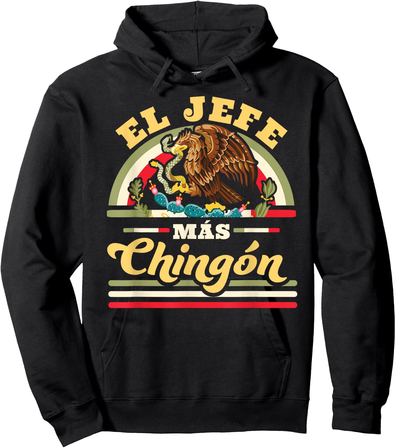 El Jefe Mas Chingon Funny Mexican Flag Cool Dad Gift Regalo Hoodie - Hoodie | Black