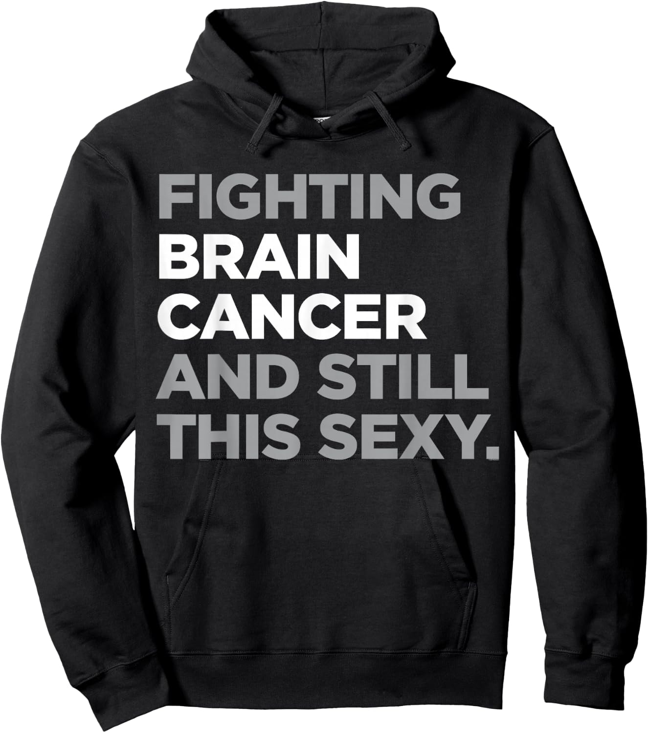 Fighting Brain Cancer Fighter Funny Quote Awareness Gift Hoodie - Hoodie | Black