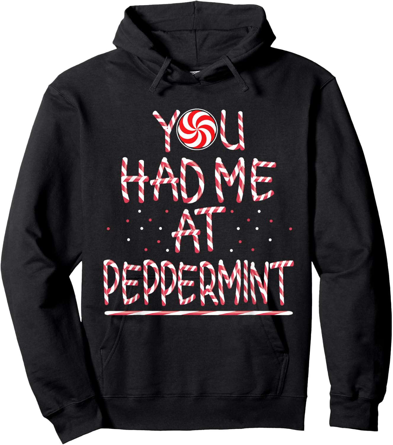You had me at Peppermint Holiday Candy Stick Hoodie - Hoodie | Black