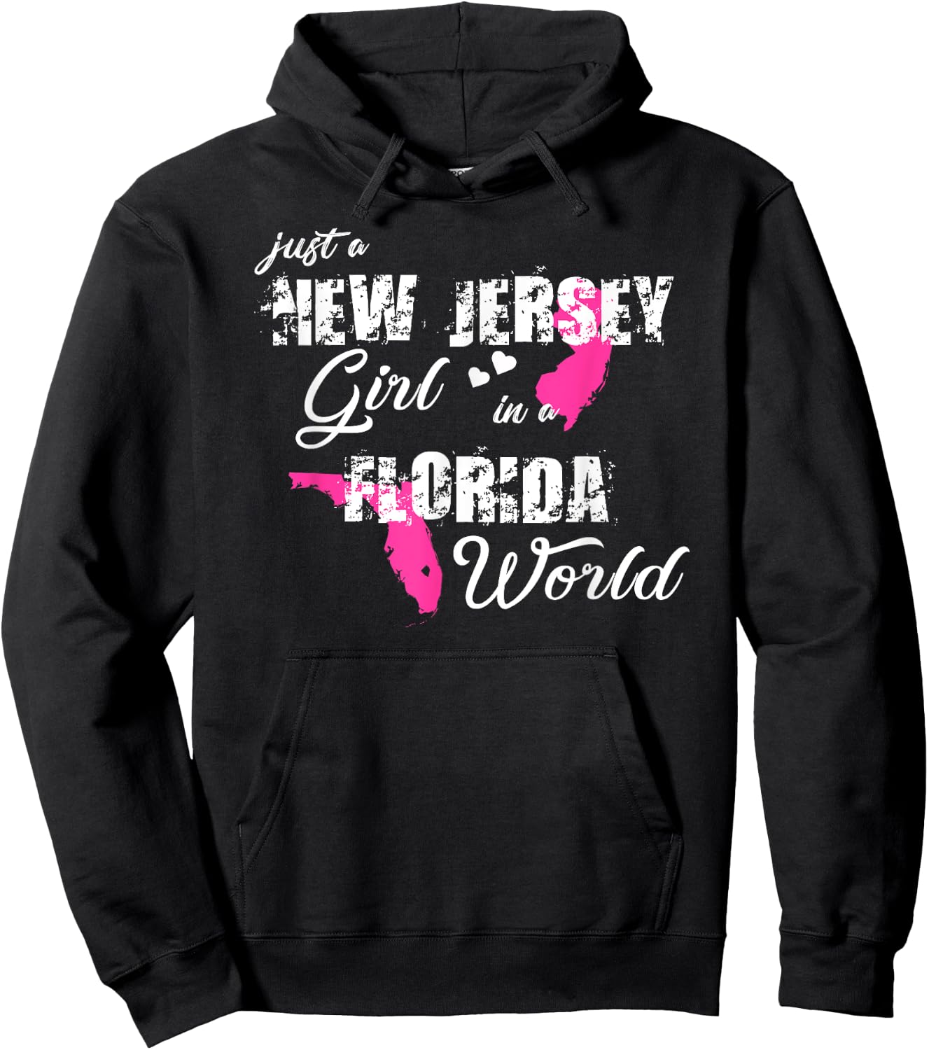 Funny New Jersey Shirts Just a New Jersey girl in a Florida Hoodie - Hoodie | Black