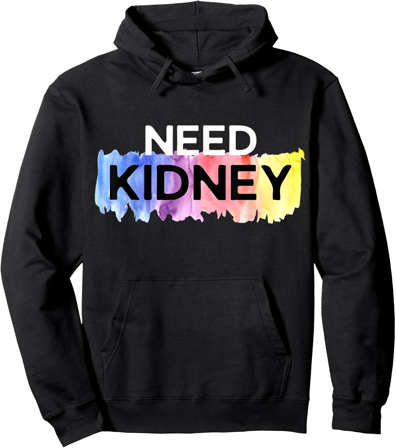 Need Kidney Transplant Dialysis Hemodialysis Hoodie - Hoodie | Black