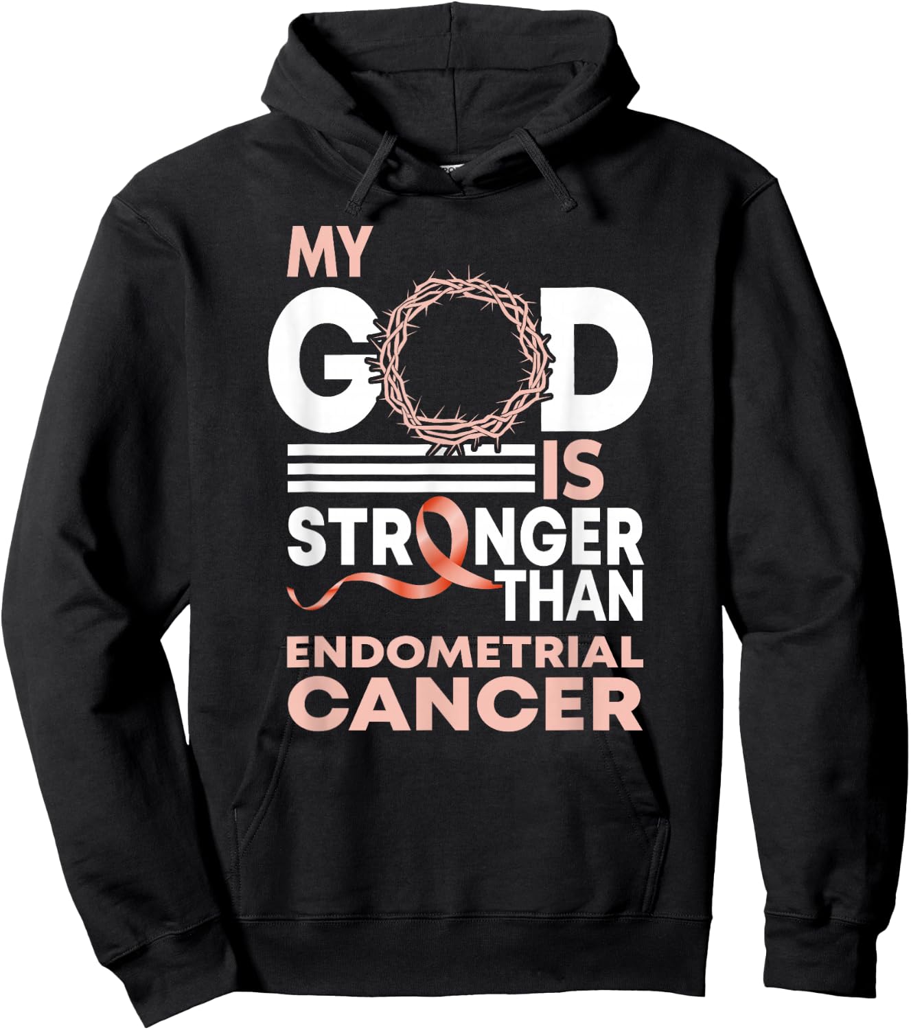 My God Is Stronger Than Endometrial Cancer Awareness Ribbon Hoodie - Hoodie | Black