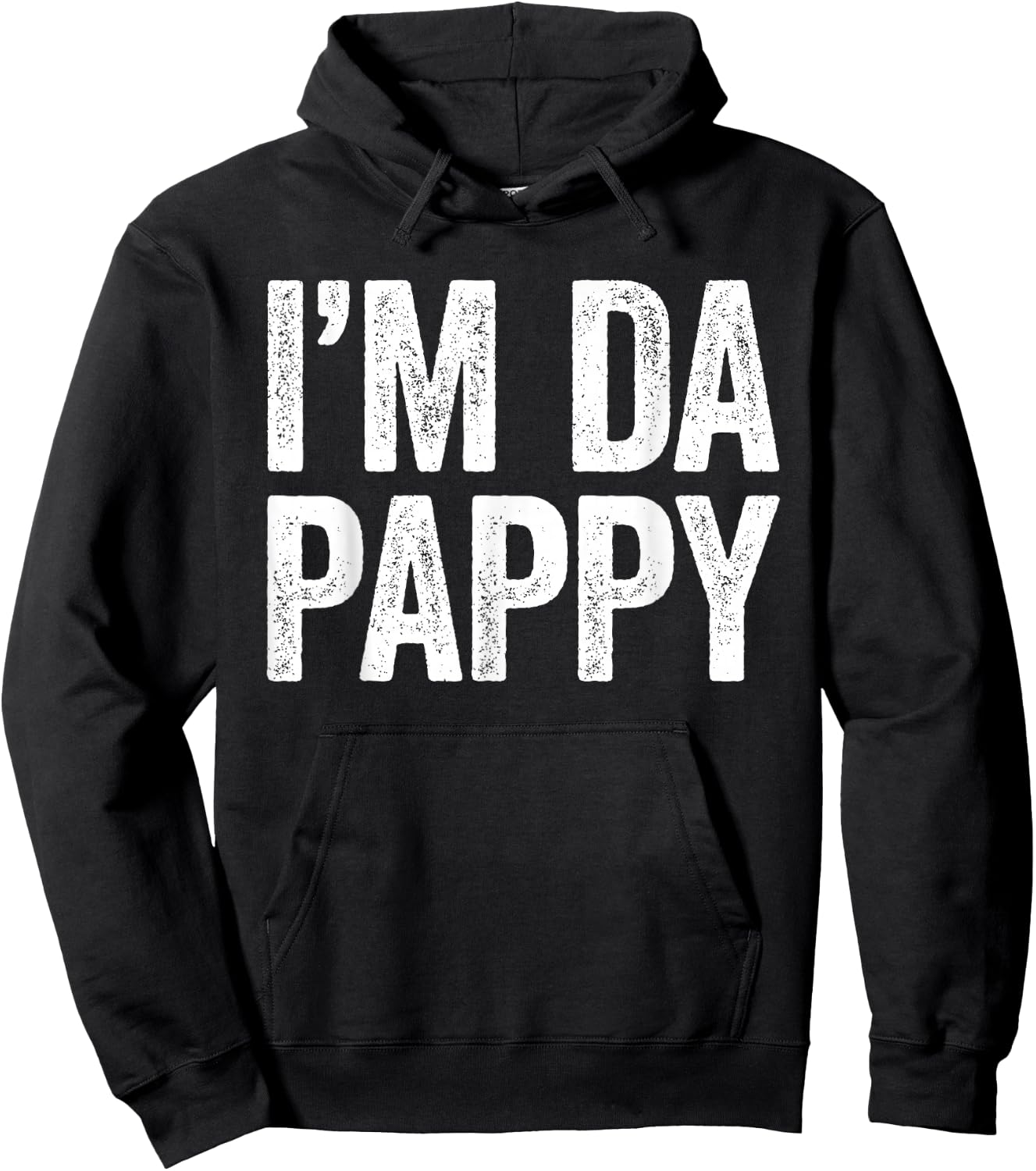 I'm Da Pappy Shirt Men Fathers Day Pappy Hoodie - Hoodie | Black