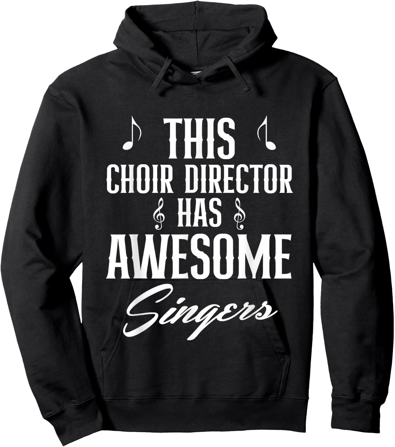 This Choir Director Has Awesome Singers Conductor Hoodie - Hoodie | Black