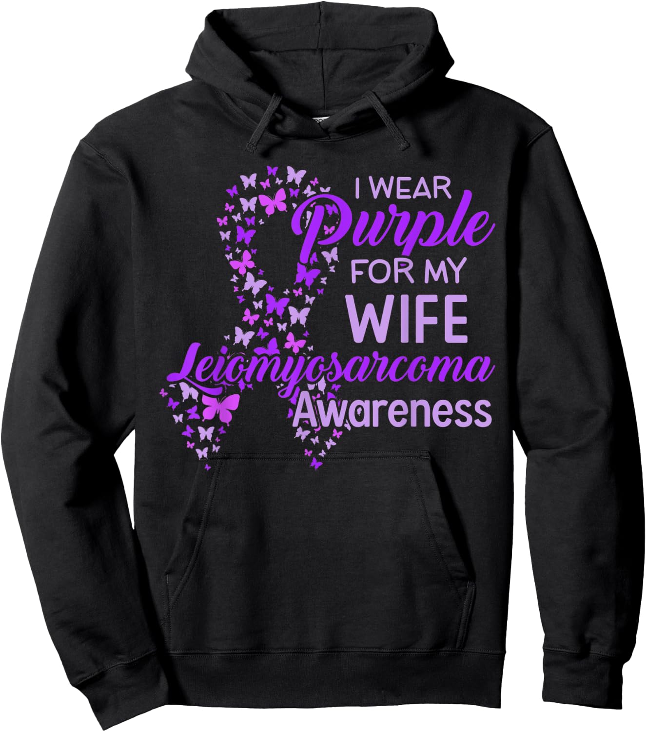 I wear Purple for my Wife Leiomyosarcoma Awareness Hoodie - Hoodie | Black