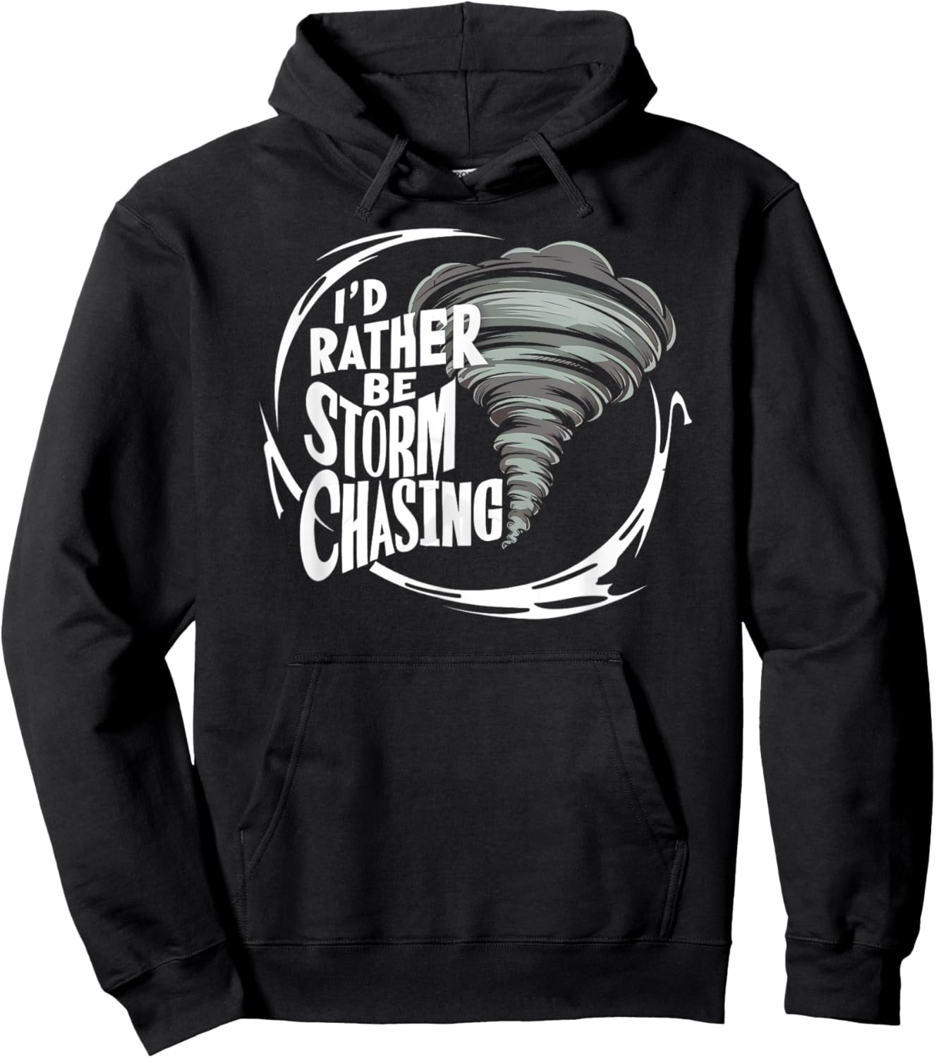 I'd Rather Be Storm Chasing Tornado Chaser Meteorology Hoodie - Hoodie | Black