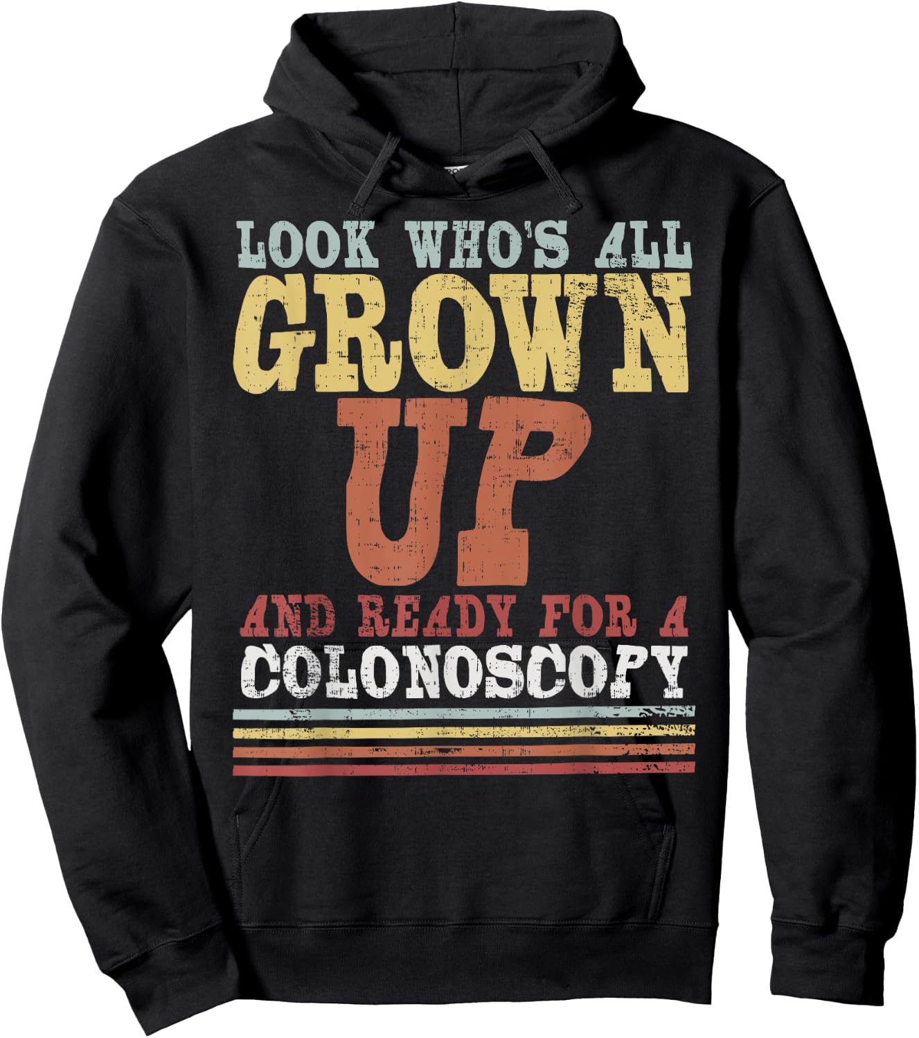 All Grown Up | For Colonoscopy Funny 50th Gift Hoodie - Hoodie | Black
