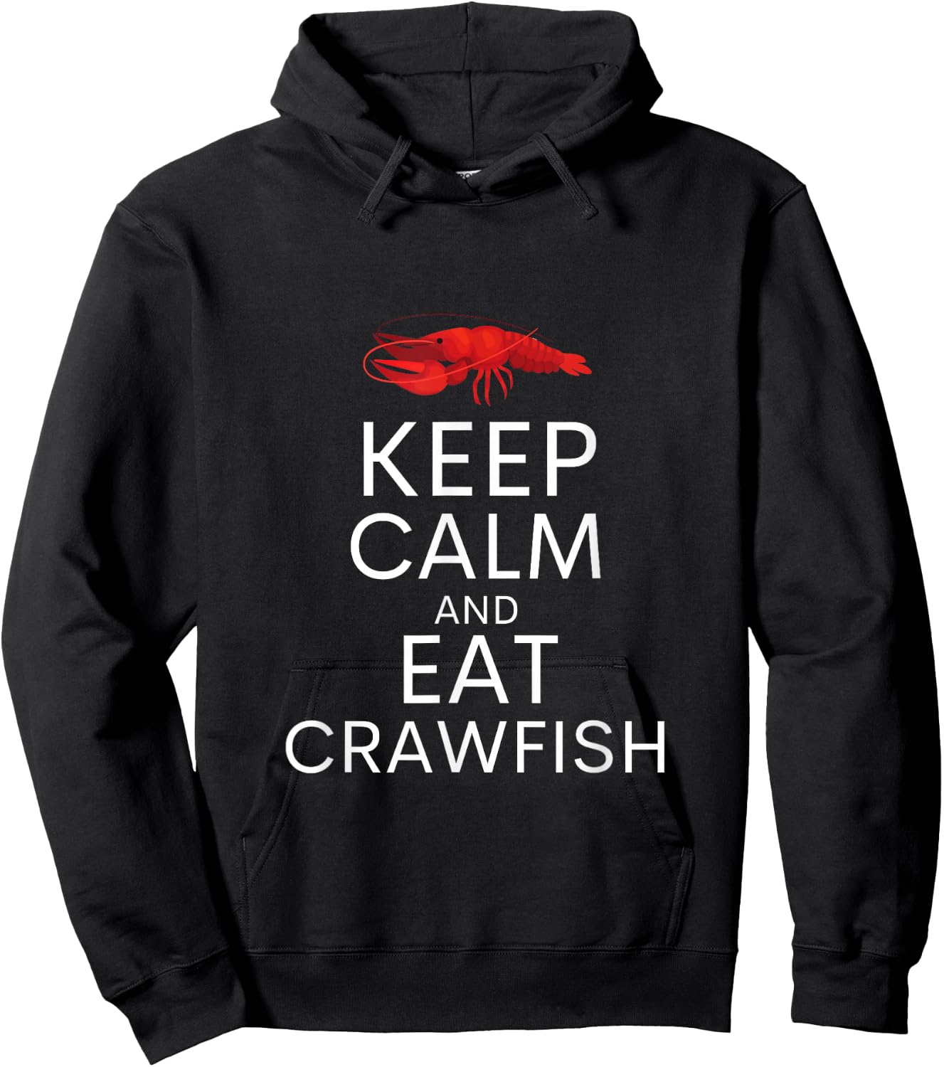 Keep Calm And Eat Crawfish Shirt Funny Crawfish Lover Gift Hoodie - Hoodie | Black