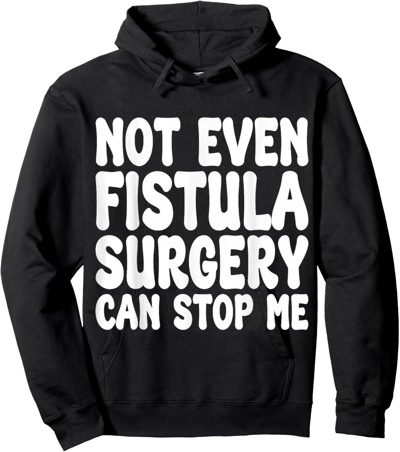 Funny Fistula Surgery, Fistula Operation Recovery Hoodie - Hoodie | Black