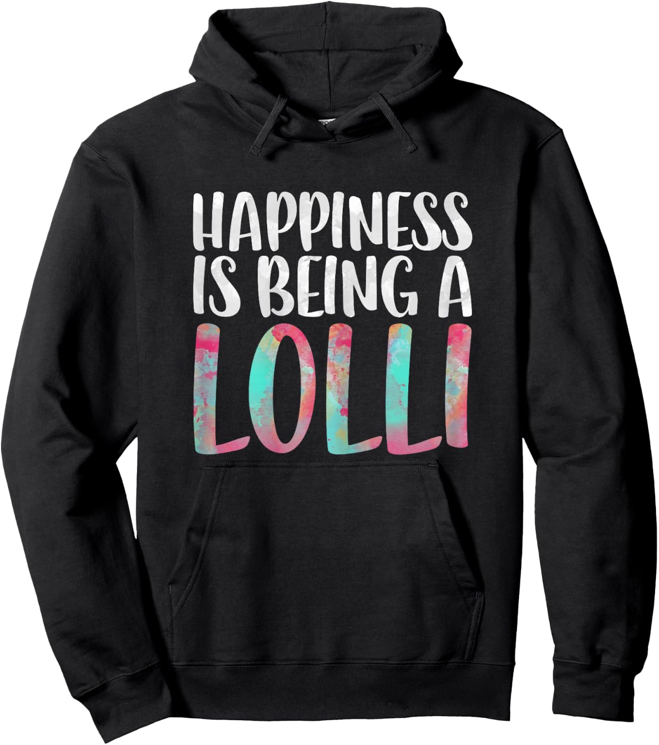 Happiness Is Being A Lolli Shirt Women Mothers Day Hoodie - Hoodie | Black
