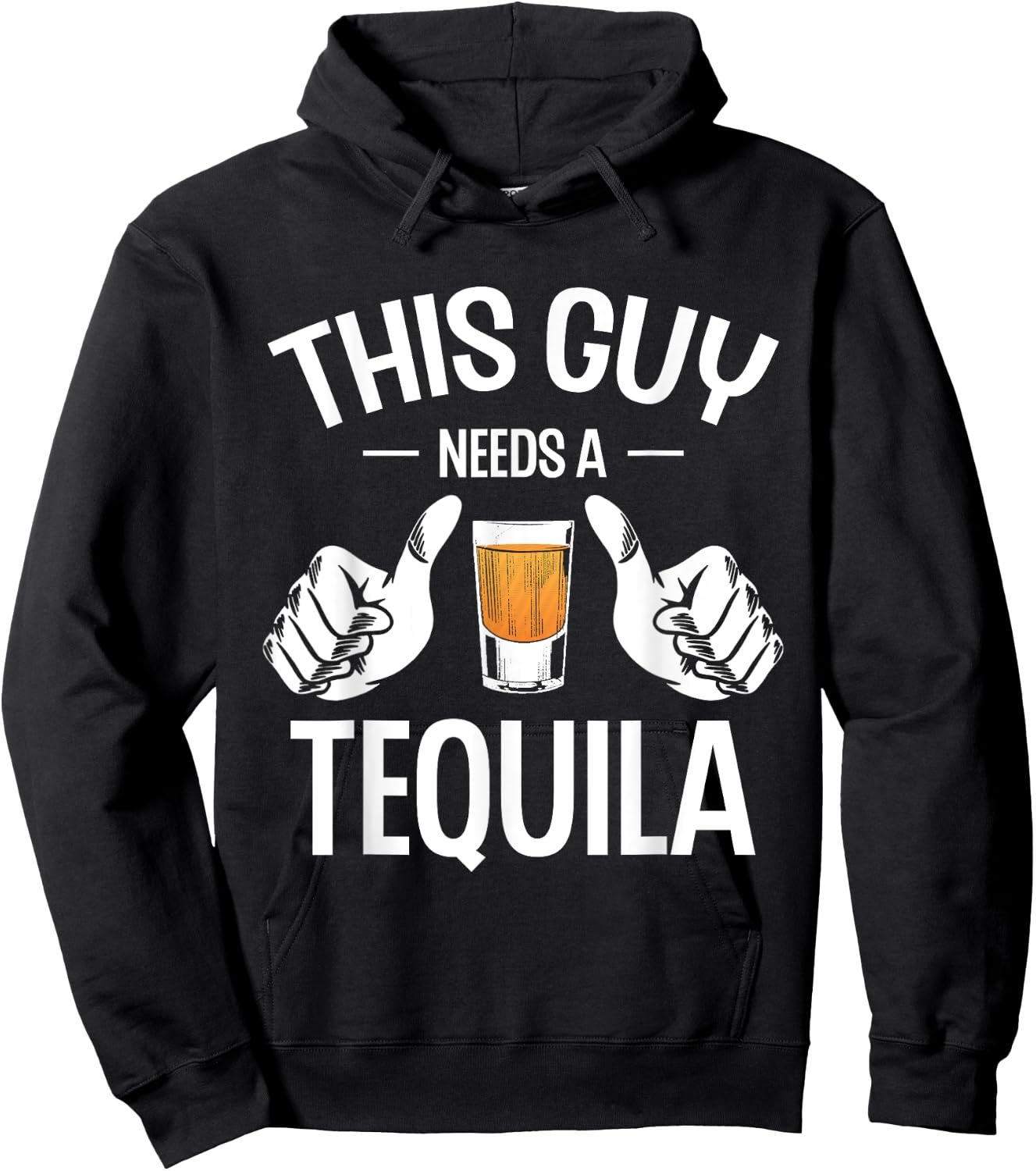This Guy Needs A Tequila Tequilas Drinking Drink Tequila , Small, Black Hoodie - Hoodie | Black