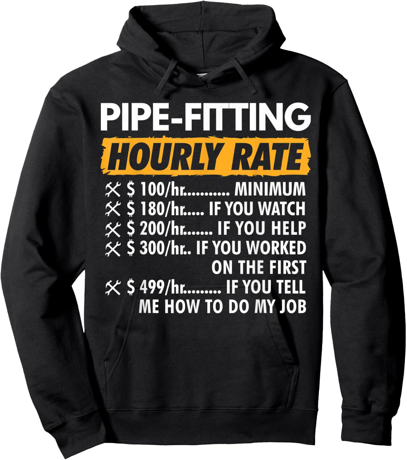 Pipe Fitting Hourly Rate Funny Pipe Fitter Hoodie - Hoodie | Black