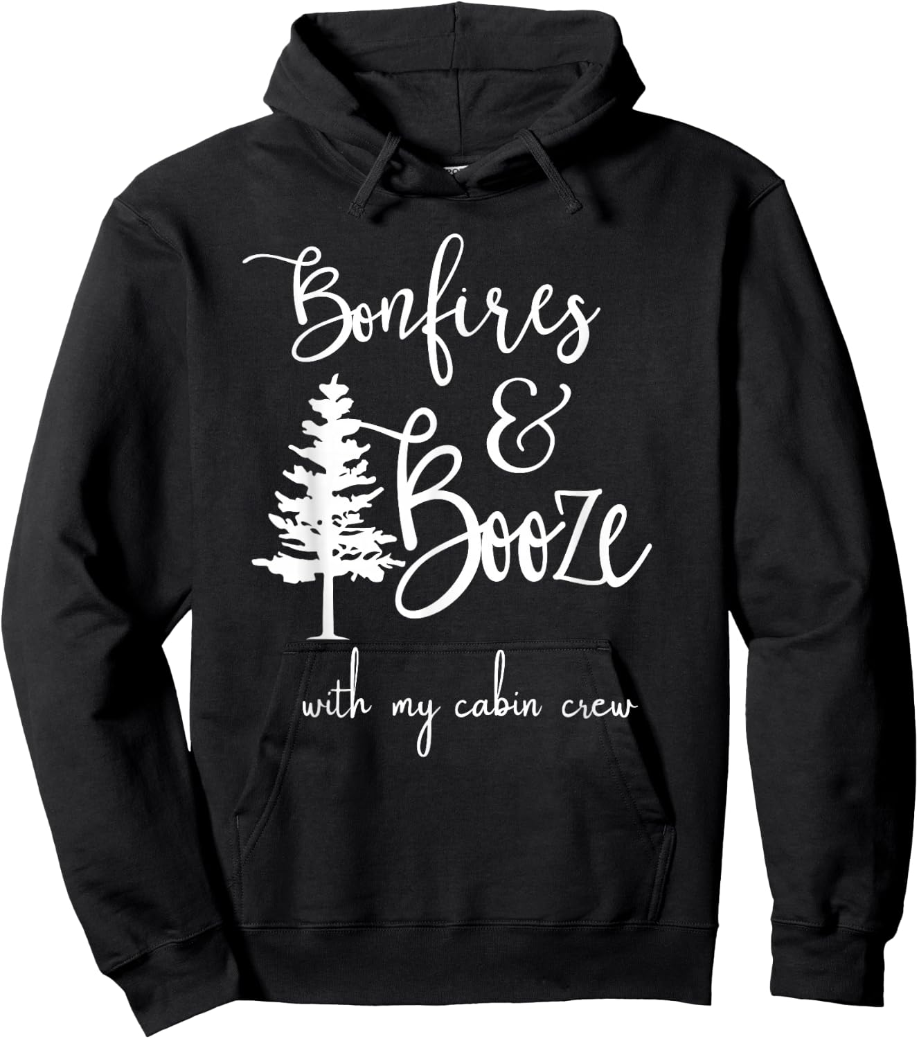 Bonfires and Booze with My Cabin Crew Hoodie - Hoodie | Black