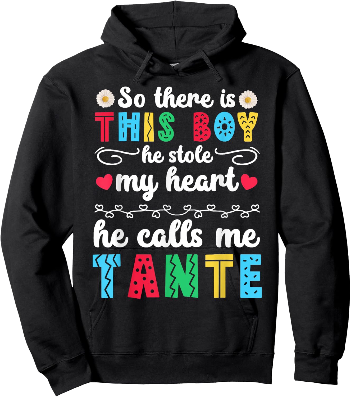 He Calls Me Tante Aunt Tante Auntie Hoodie - Hoodie | Black