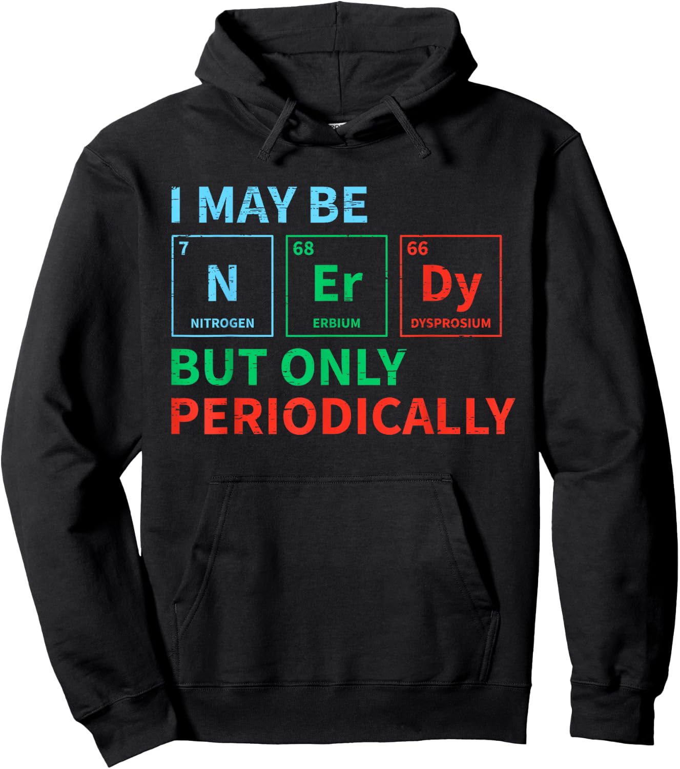 Nerdy Elements Nerd for a Chemical Science Chemistry Hoodie - Hoodie | Black
