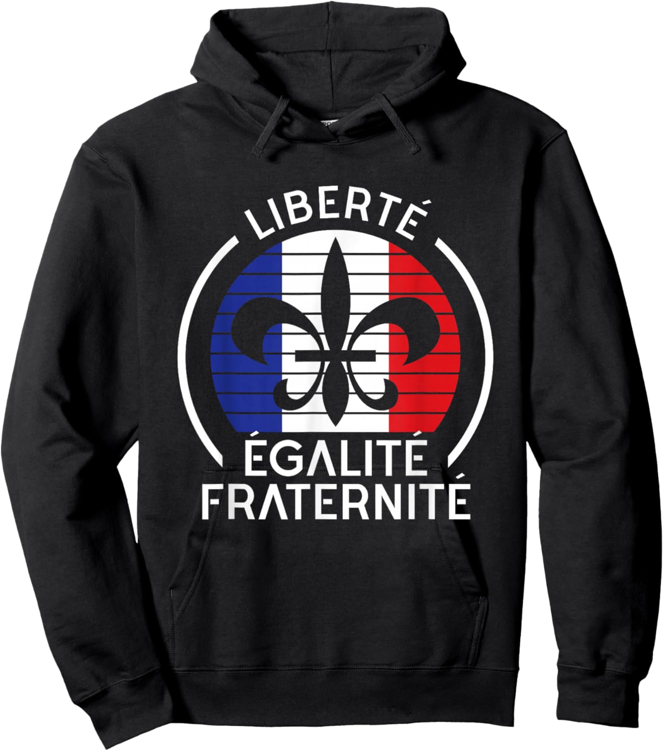 Liberte Egalite Fraternite Bastille Day France Flag Hoodie - Hoodie | Black