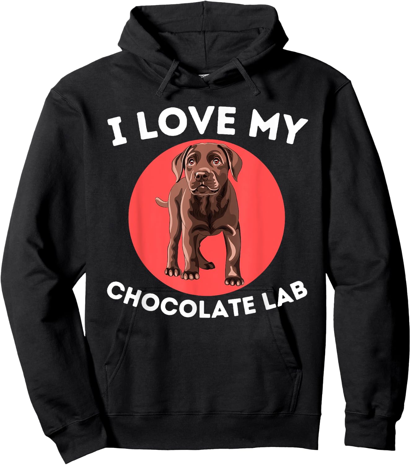 Love My Chocolate Lab - Labrador Retriever Lover Dog Owner Hoodie - Hoodie | Black