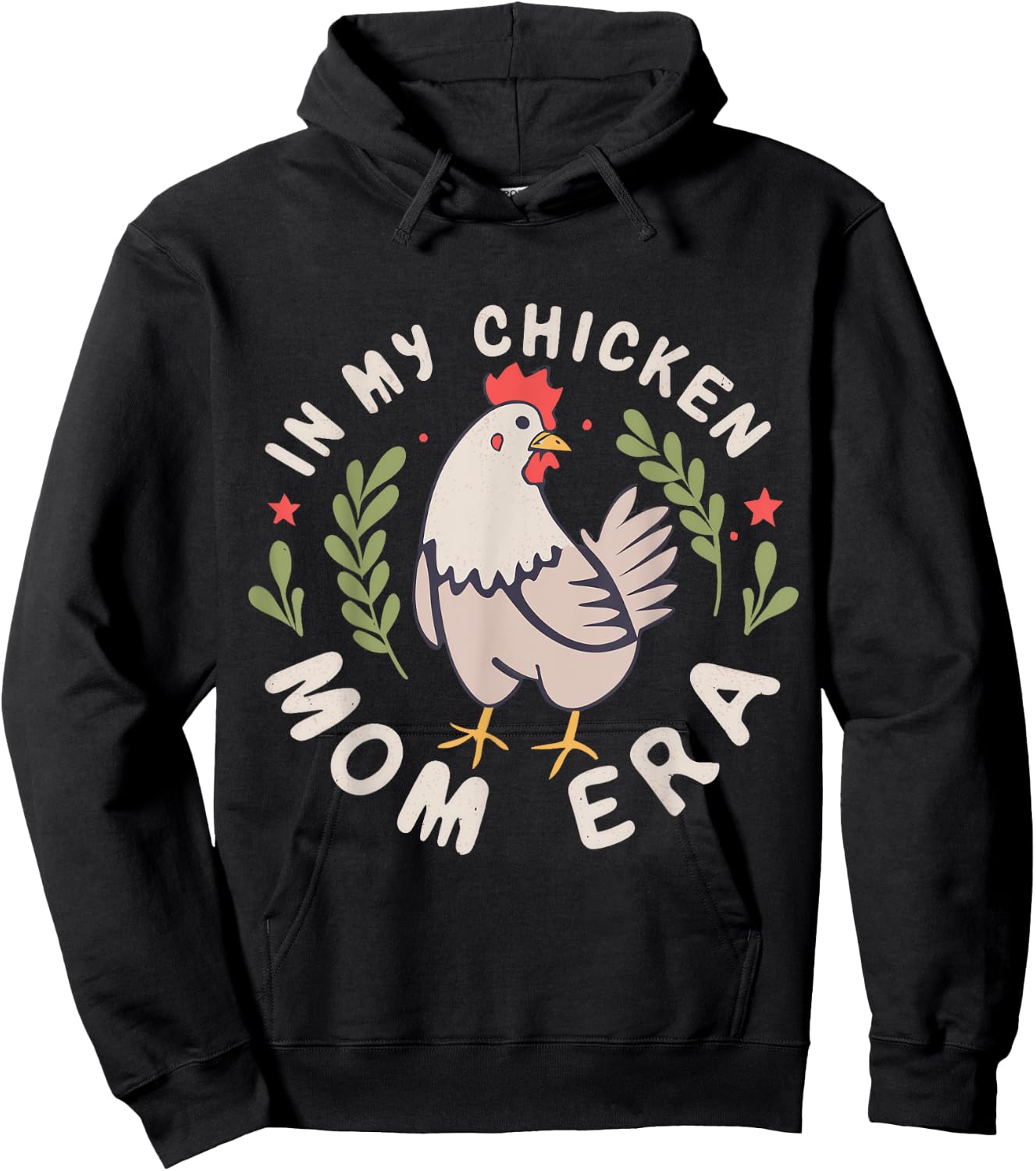 In My Chicken Mom Era for Chicken Mamas Hoodie - Hoodie | Black