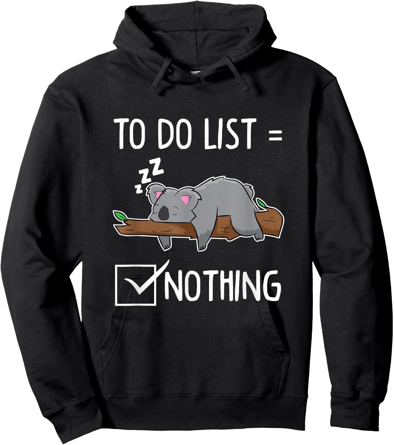 Koala Todo List Empty Tired Sleeping Australia Koala Hoodie - Hoodie | Black