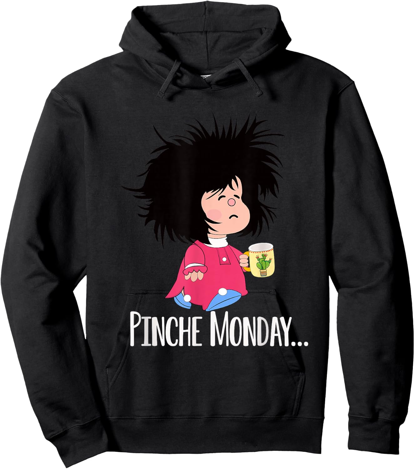 Pinche Monday Funny Sleepy Mafalda Spanish Hoodie - Hoodie | Black