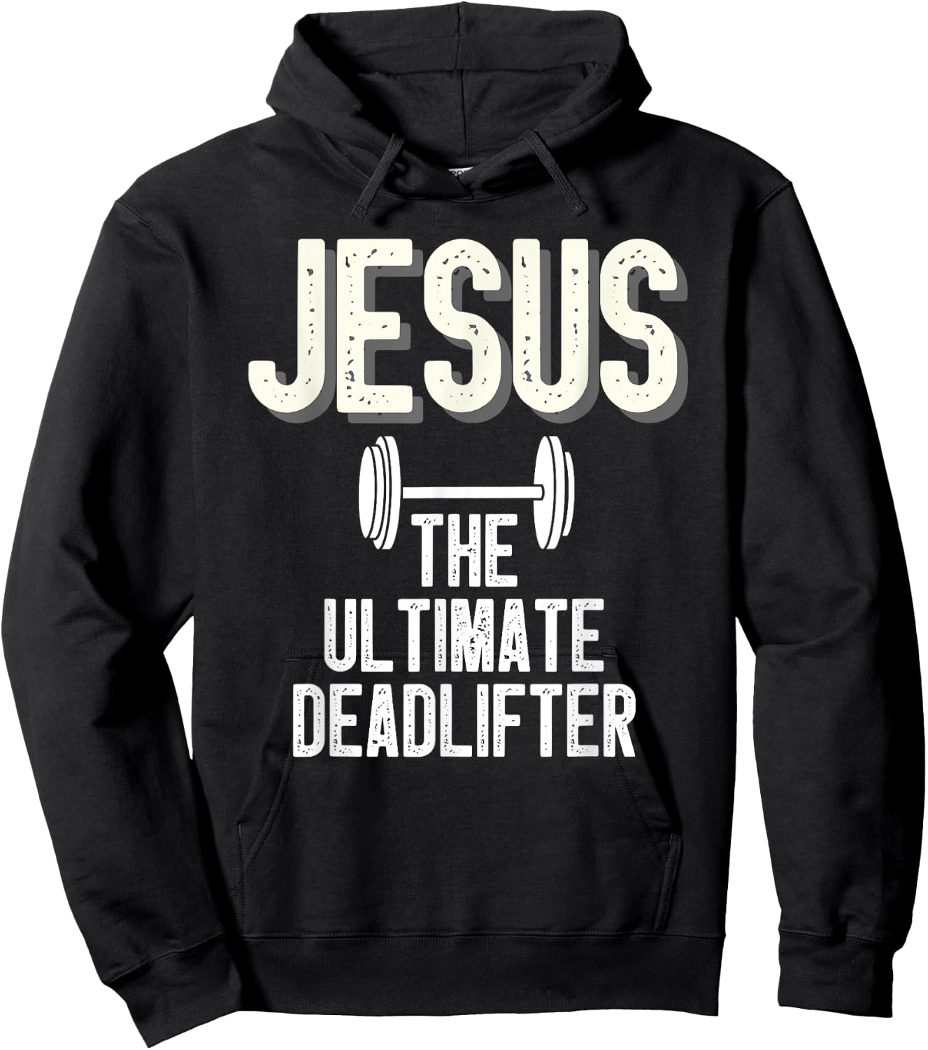 Jesus Ultimate Deadlifter Christian Weightlifting Funny Hoodie - Hoodie | Black