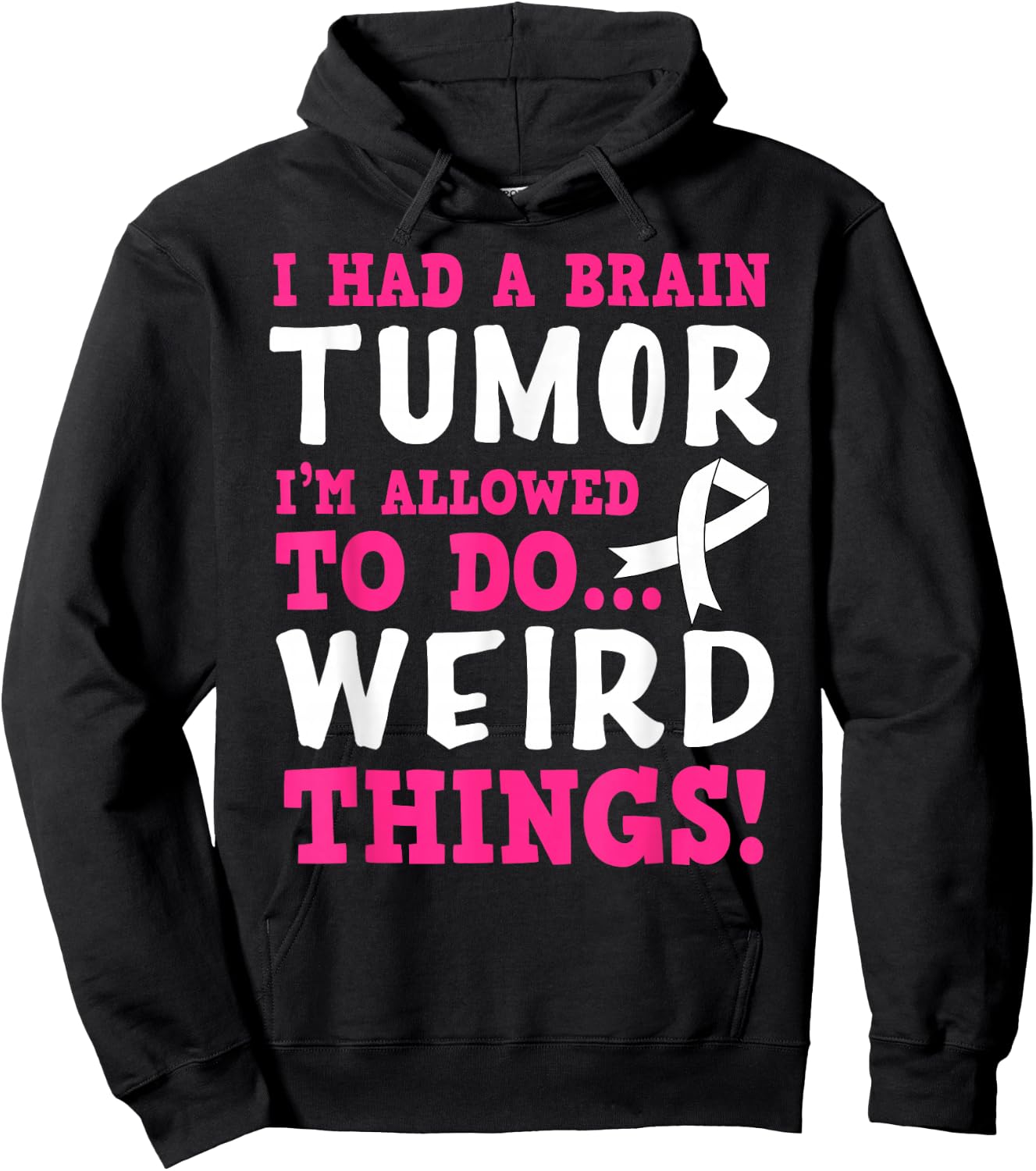 Brain Tumor Survivor Funny Quote Hoodie - Hoodie | Black