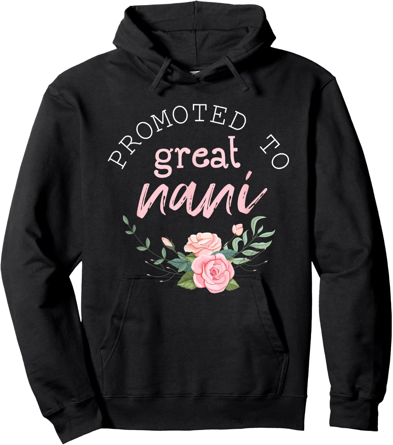 Promoted to Great Nani Grandma Mother's Day Grandmother Gift Hoodie - Hoodie | Black
