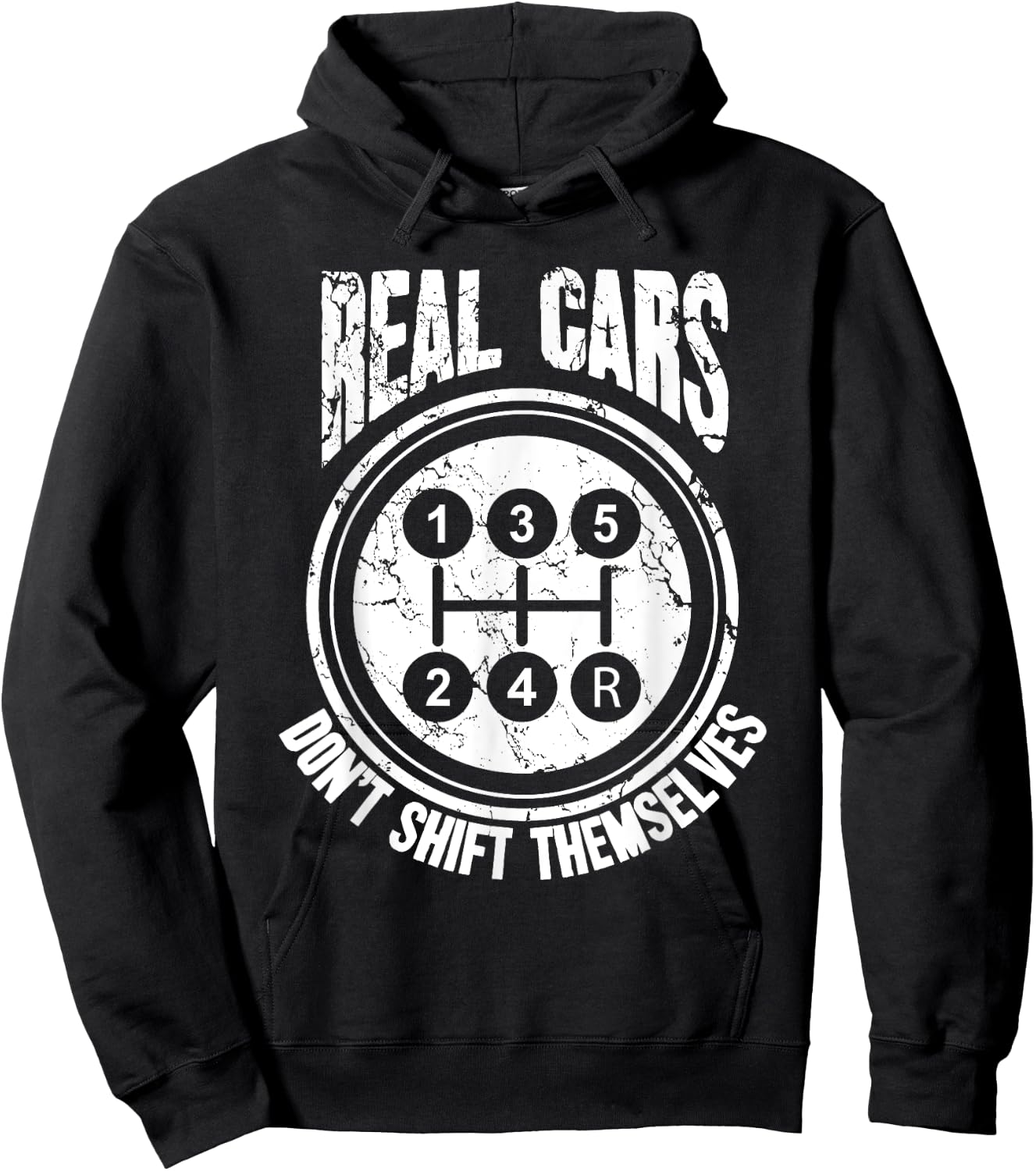 Race Car Driver Gift Real Cars Don't Shift Themselves Hoodie - Hoodie | Black