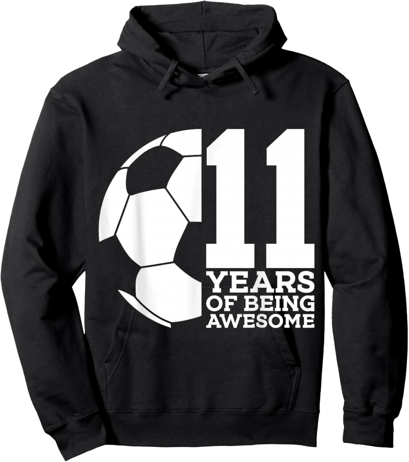 11 Years of Being Awesome Soccer 11th Birthday Hoodie - Hoodie | Black