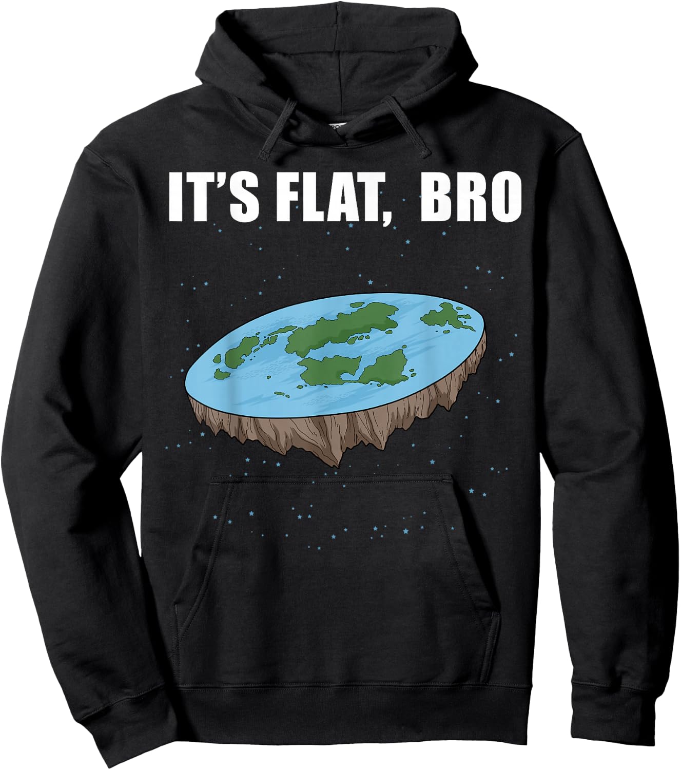 The Earth Is Flat Gifts It's Flat Bro Ice Wall Flat Earth Hoodie - Hoodie | Black