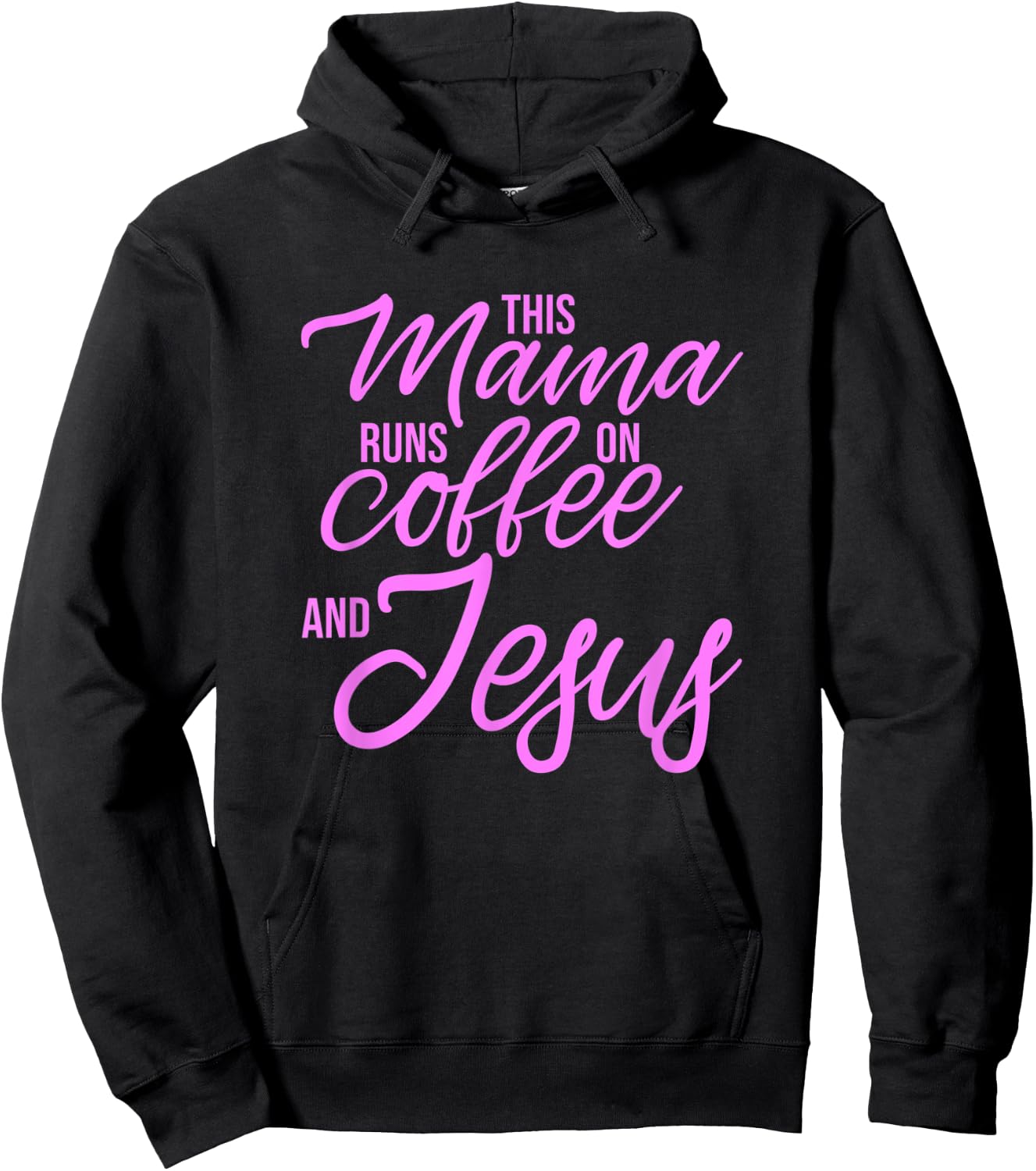 This Mama Runs On Coffee And Jesus - Christian Mother Hoodie - Hoodie | Black